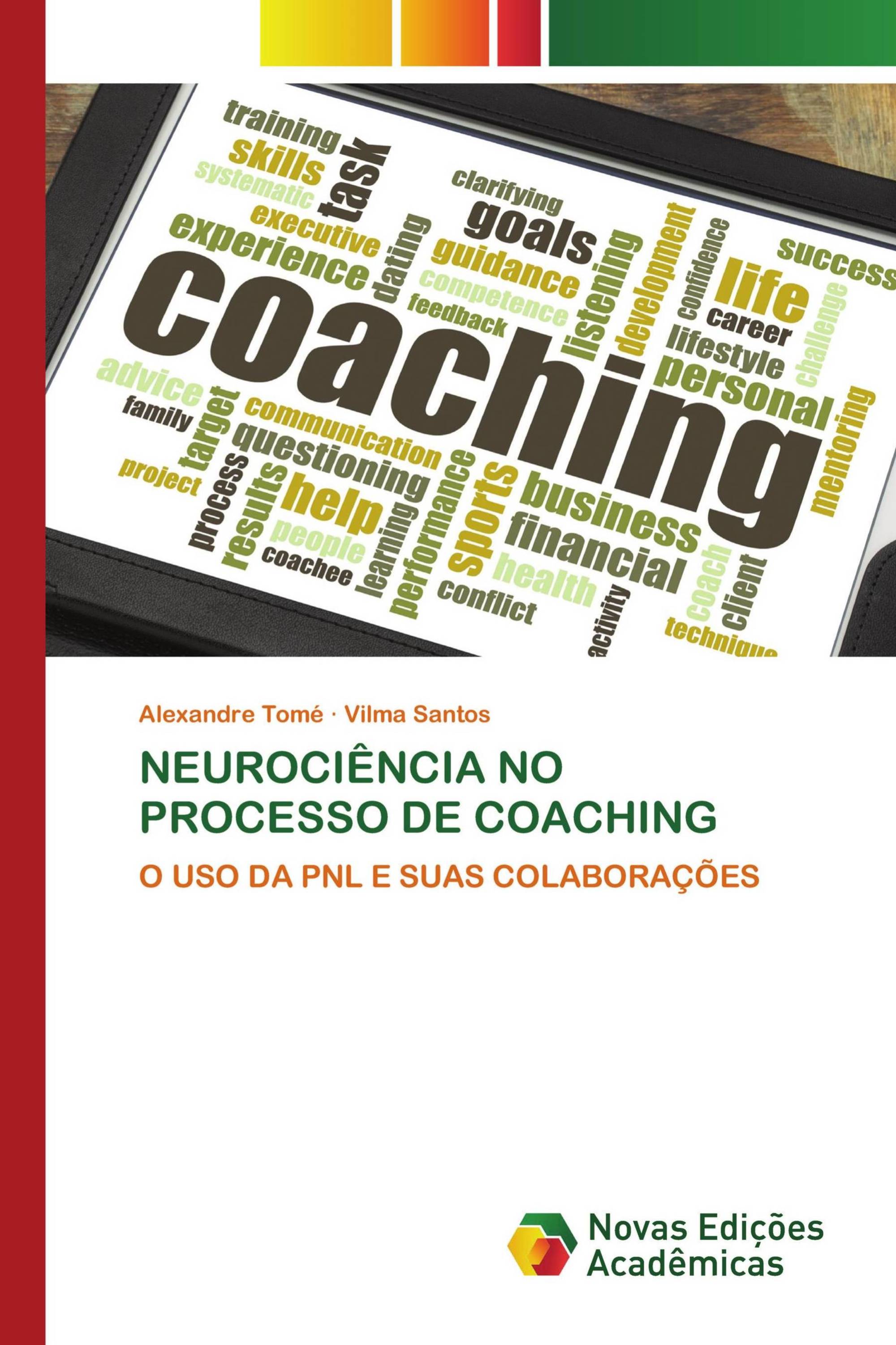 NEUROCIÊNCIA NO PROCESSO DE COACHING