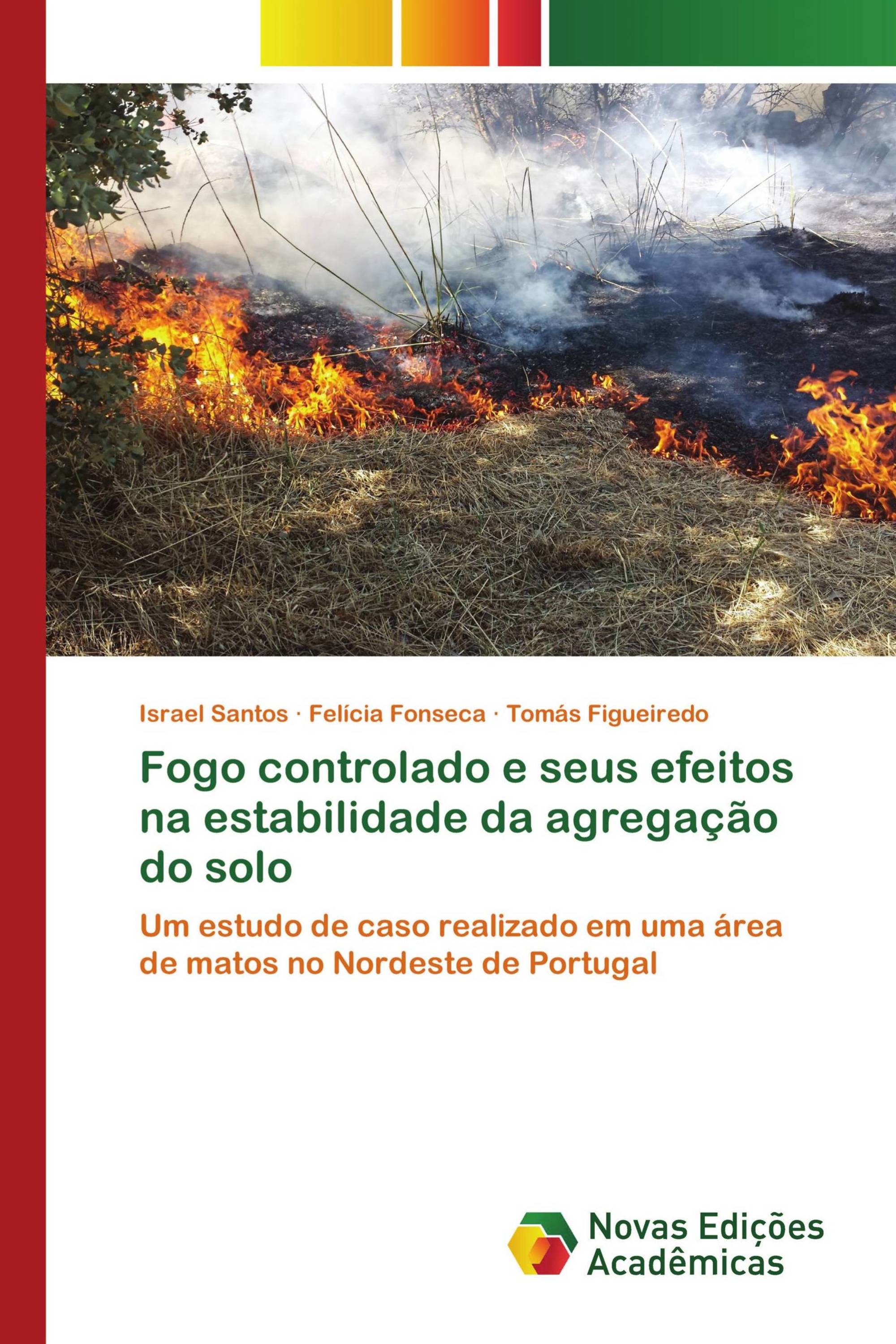 Fogo controlado e seus efeitos na estabilidade da agregação do solo