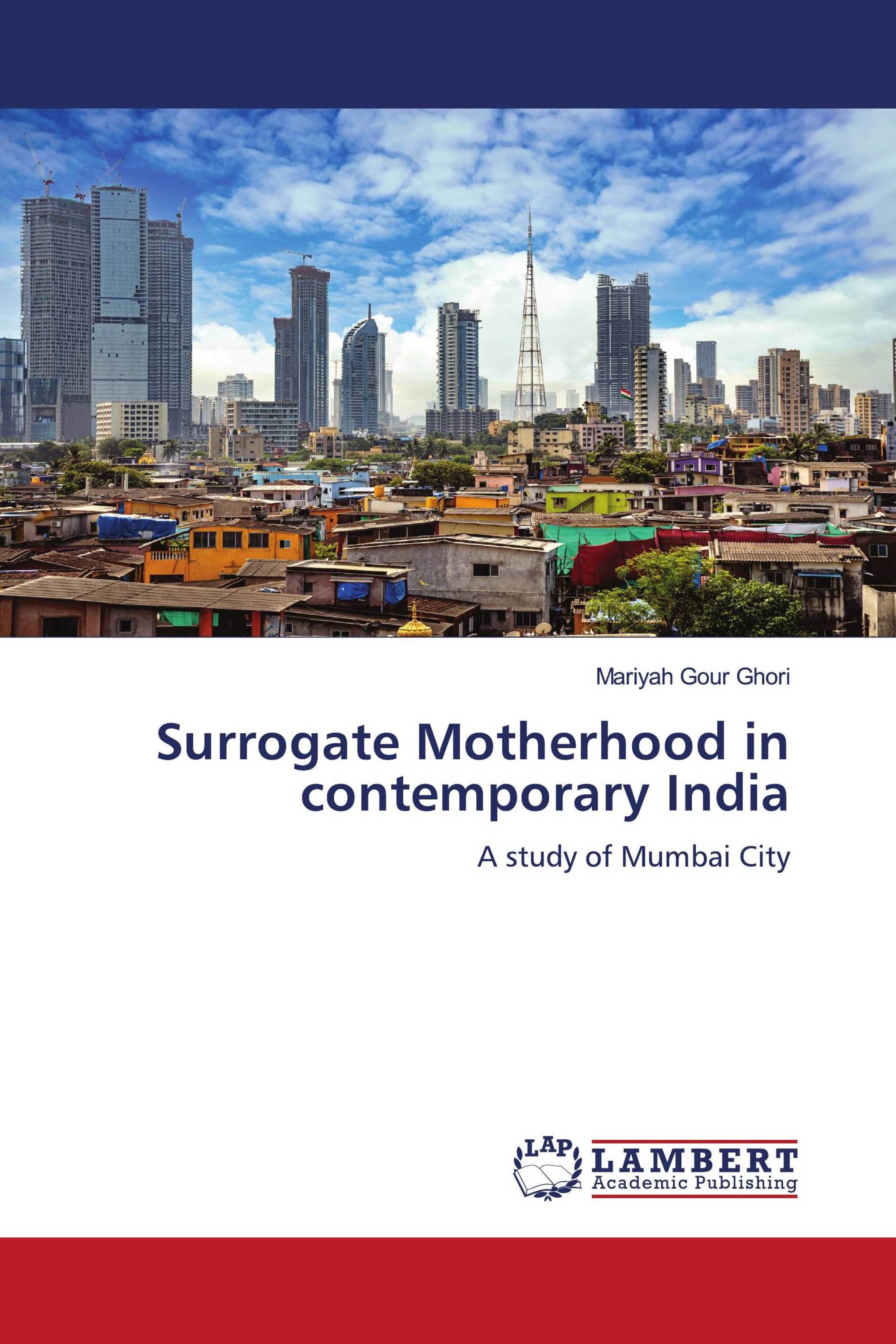 Surrogate Motherhood in contemporary India