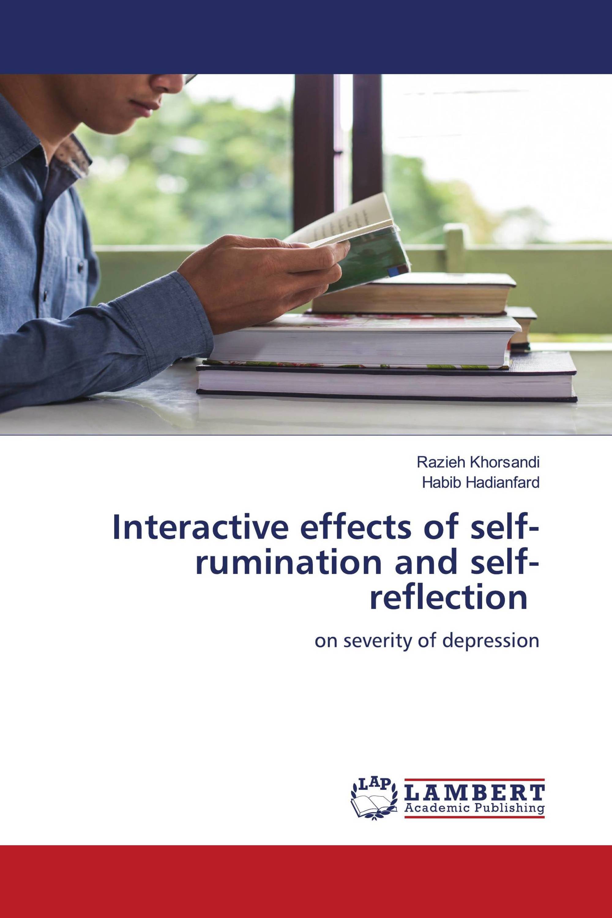 Interactive effects of self-rumination and self-reflection