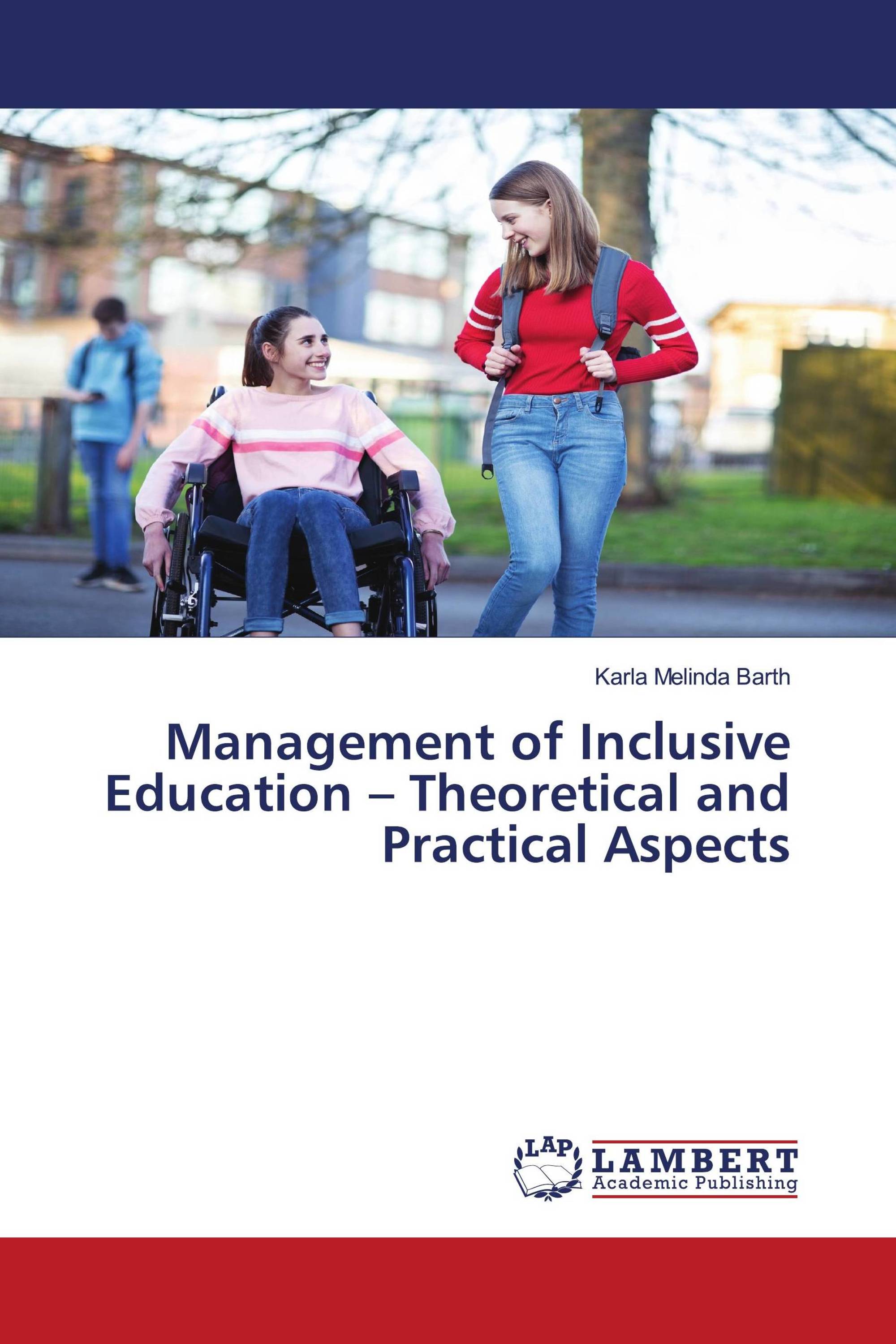 Management of Inclusive Education – Theoretical and Practical Aspects