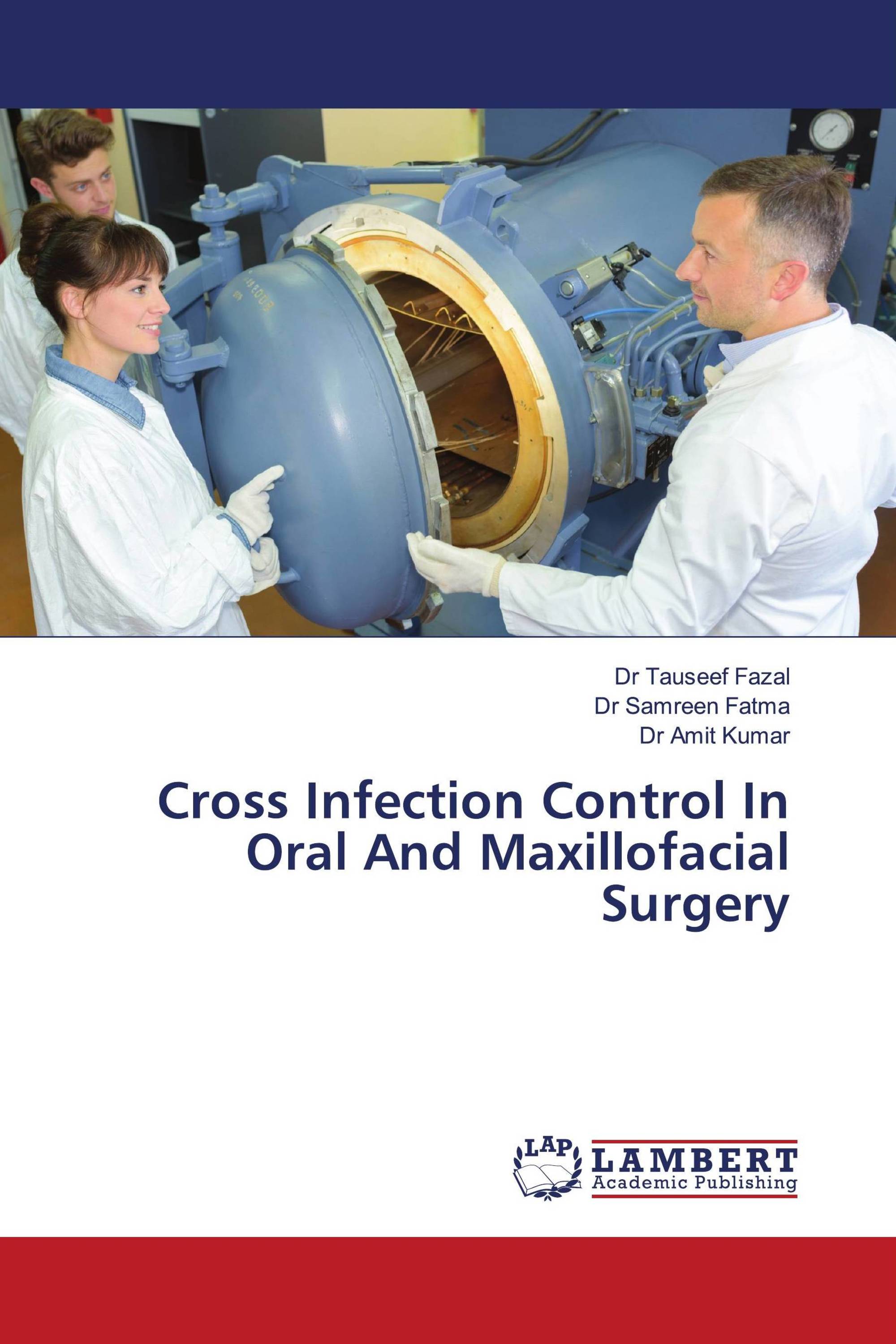 Cross Infection Control In Oral And Maxillofacial Surgery / 9786205508091 / 9786205508091
