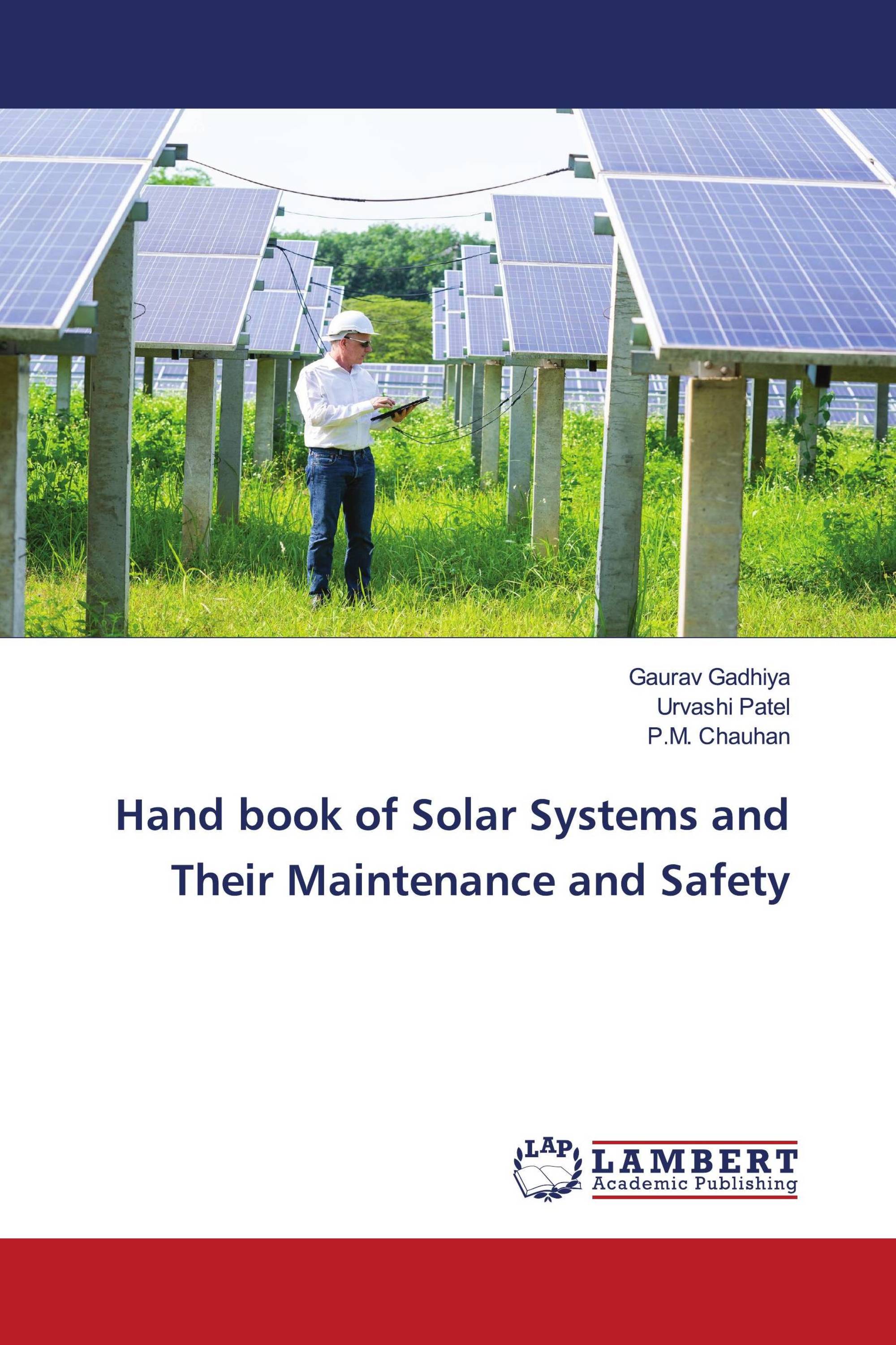 Hand book of Solar Systems and Their Maintenance and Safety