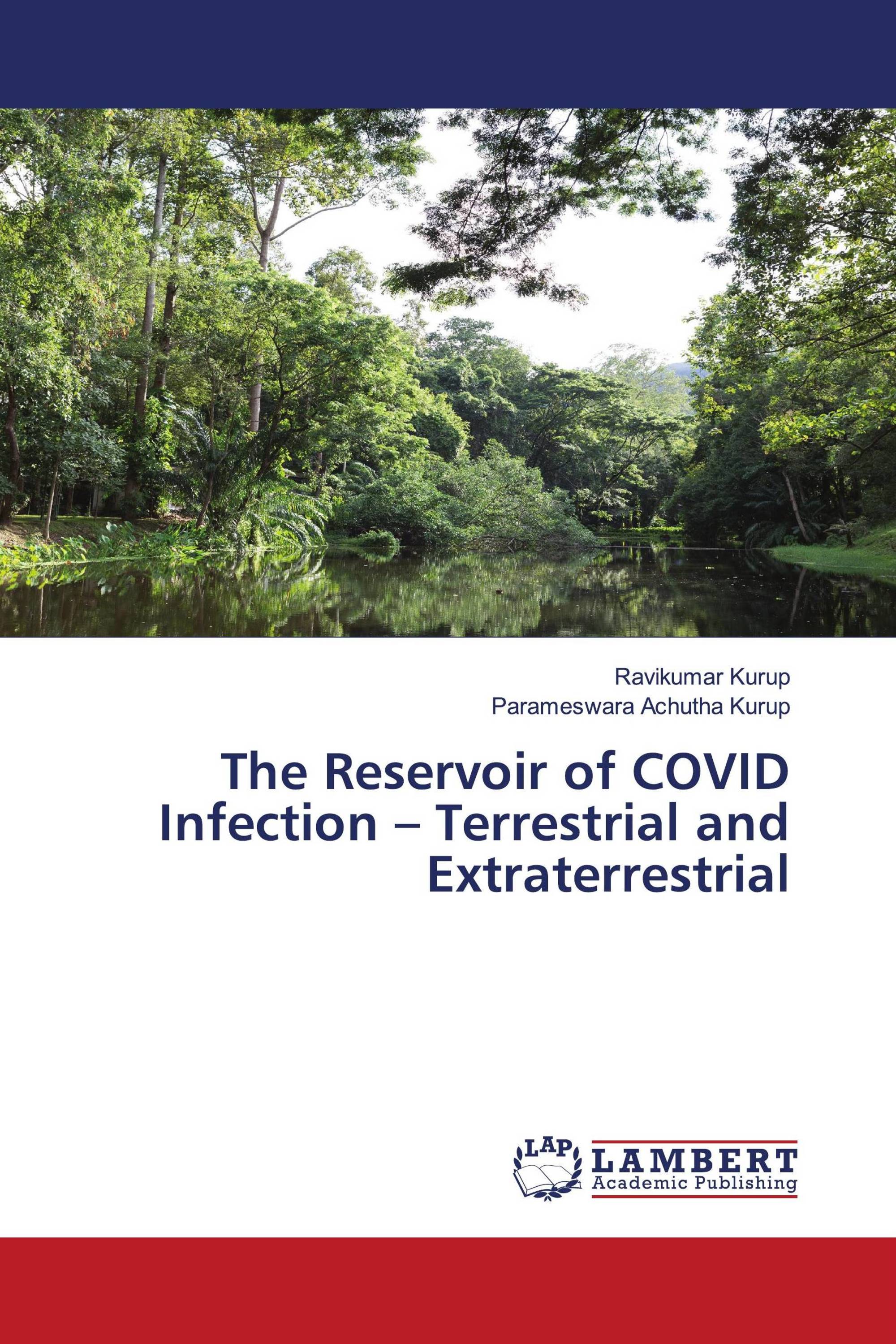 The Reservoir of COVID Infection – Terrestrial and Extraterrestrial