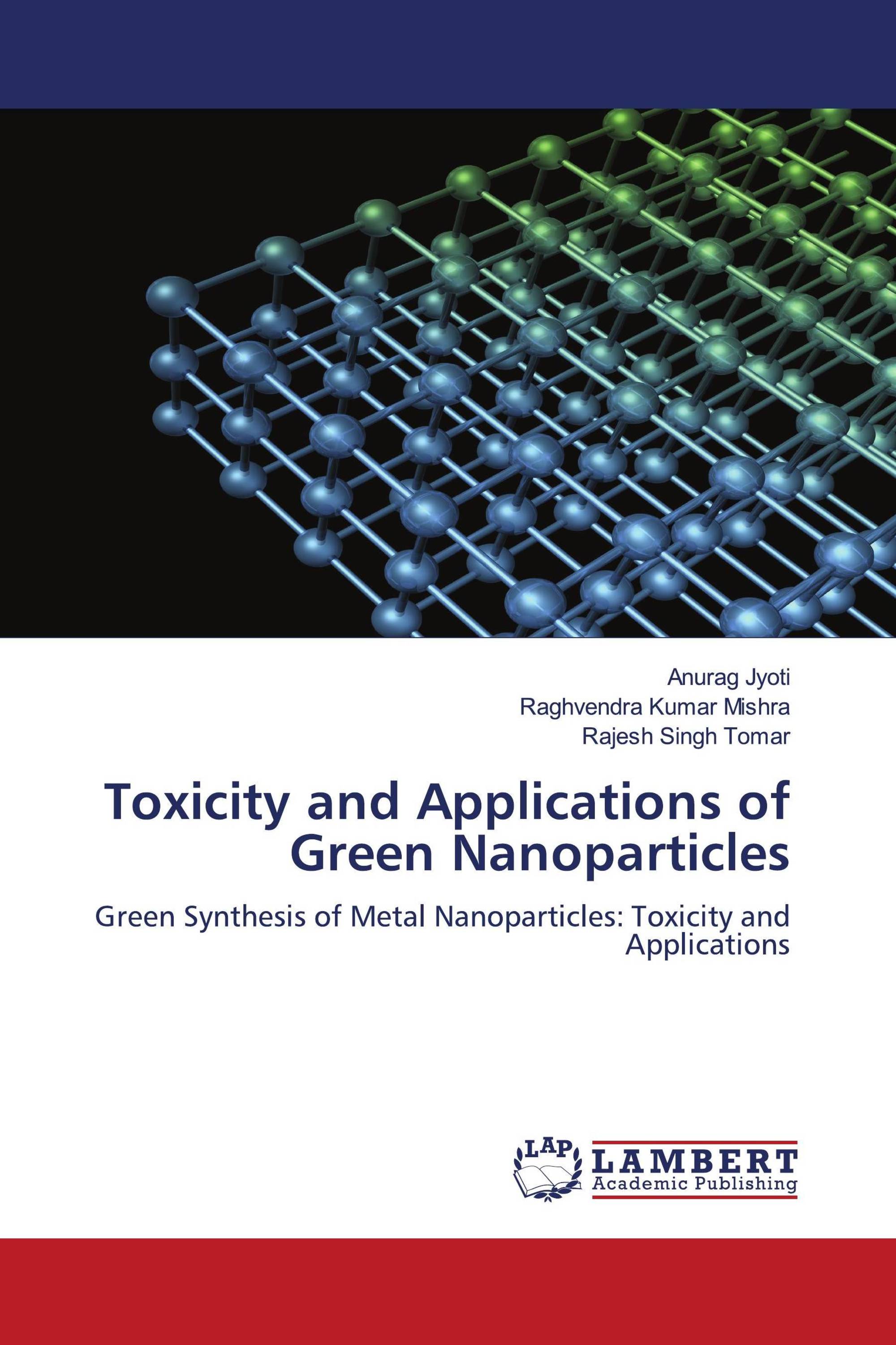 Toxicity and Applications of Green Nanoparticles