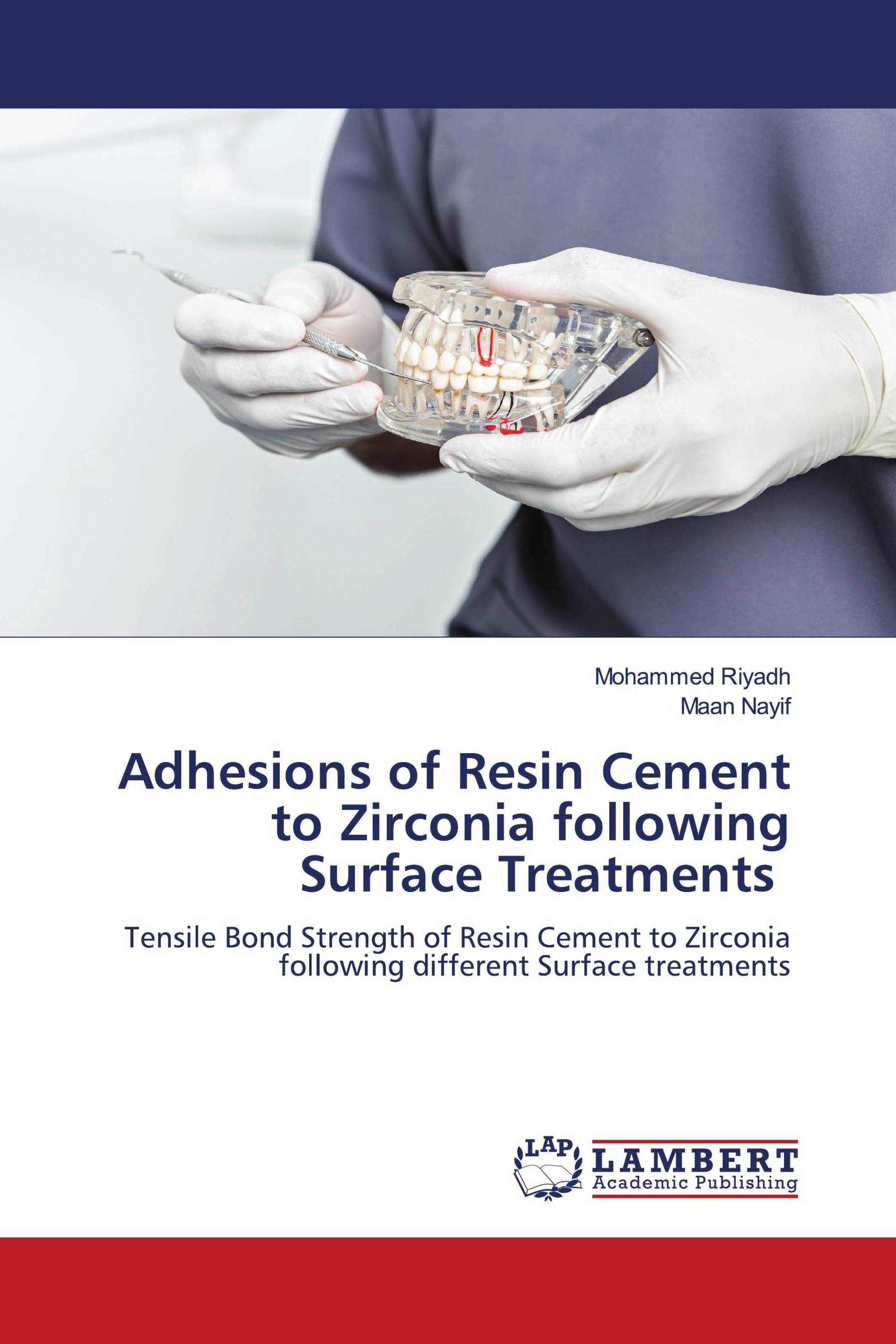 Adhesions of Resin Cement to Zirconia following Surface Treatments