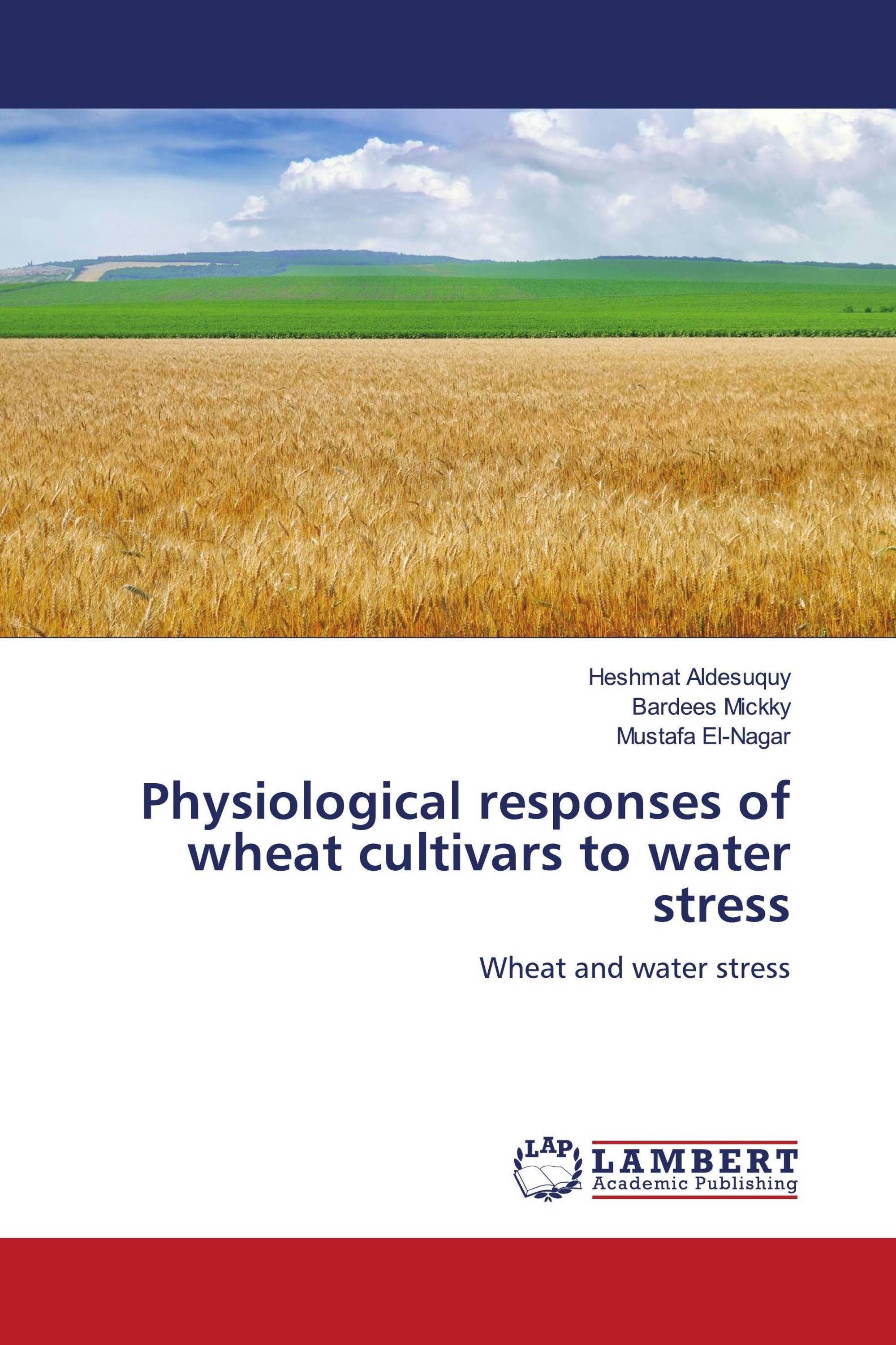 Physiological responses of wheat cultivars to water stress