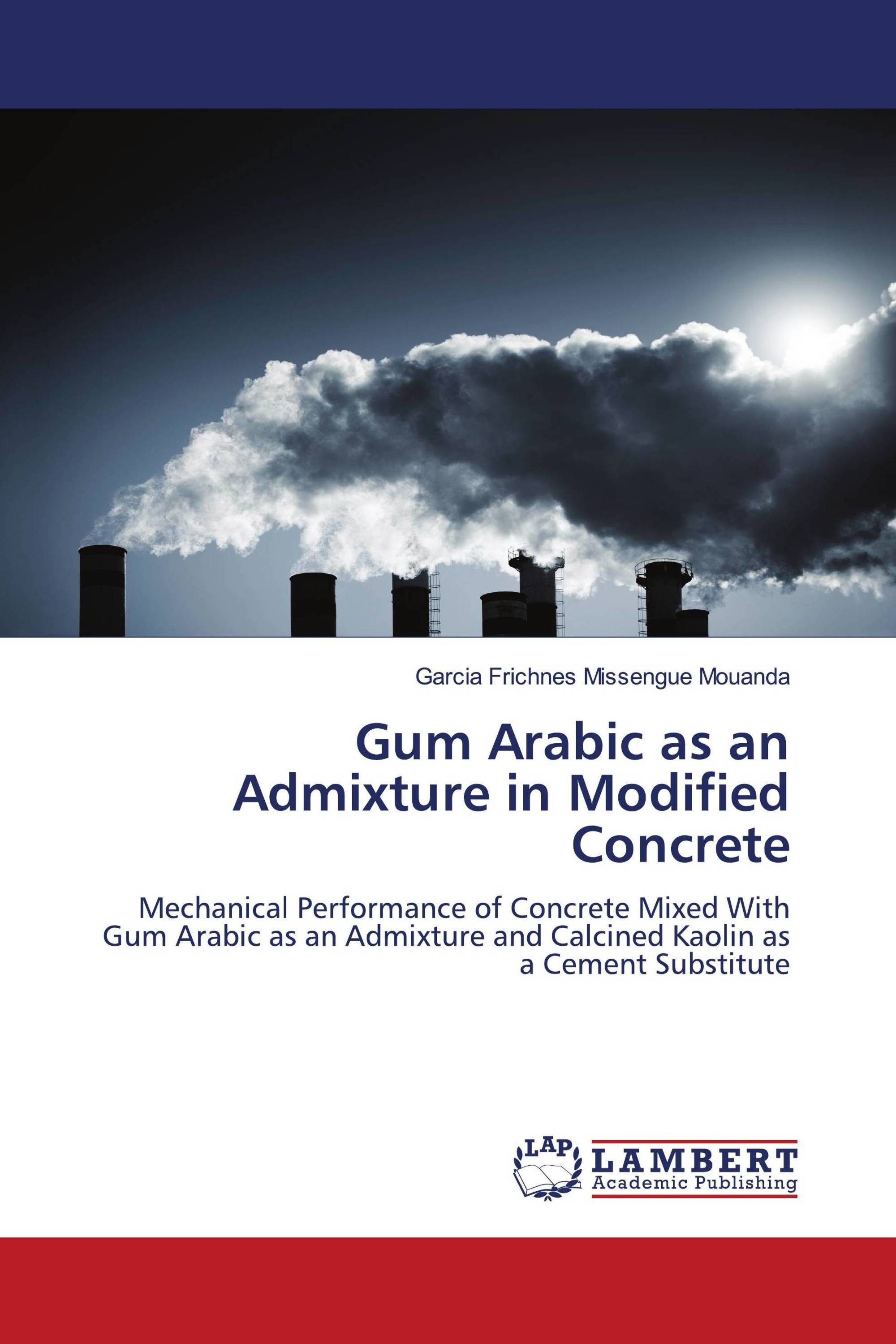 Gum Arabic as an Admixture in Modified Concrete