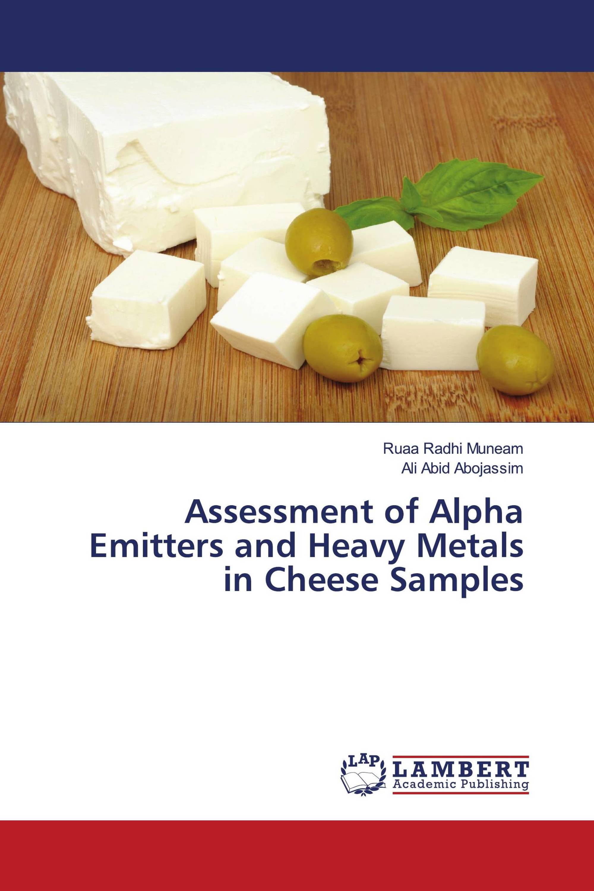 Assessment of Alpha Emitters and Heavy Metals in Cheese Samples