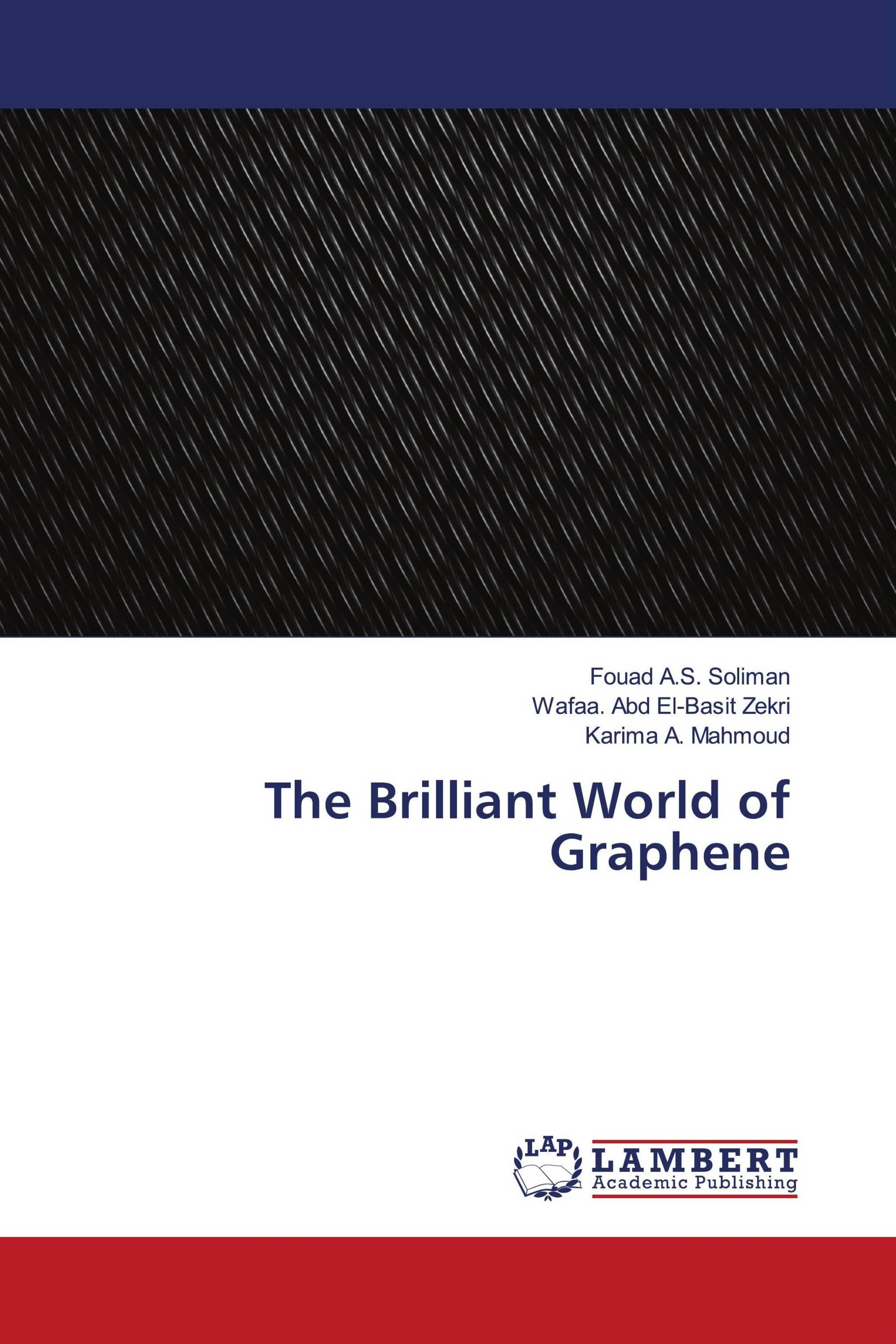 The Brilliant World of Graphene