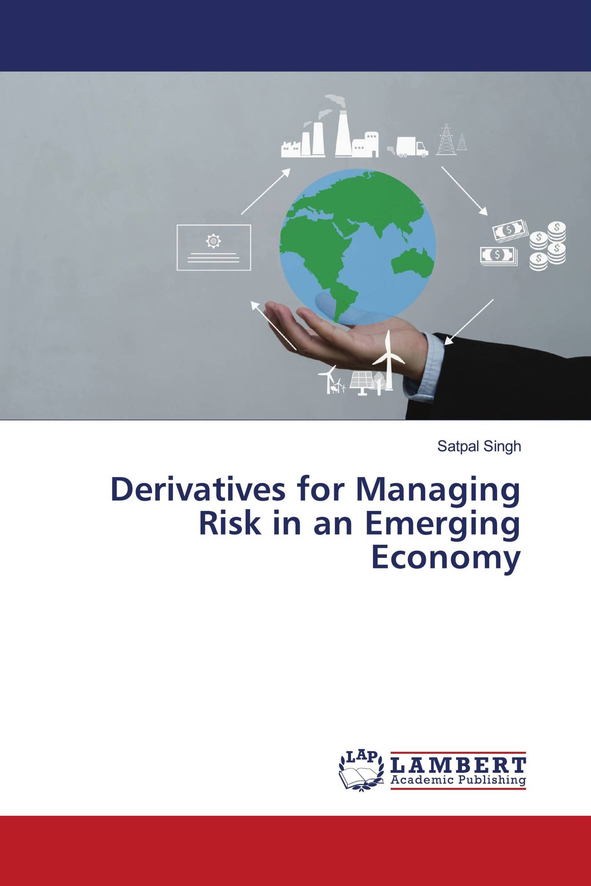 Derivatives for Managing Risk in an Emerging Economy