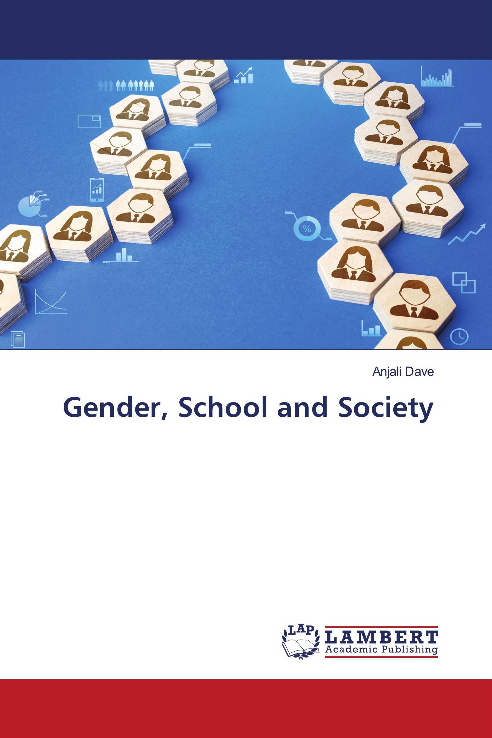 Gender, School and Society / 978-620-5-51835-9 / 9786205518359 / 620551835X