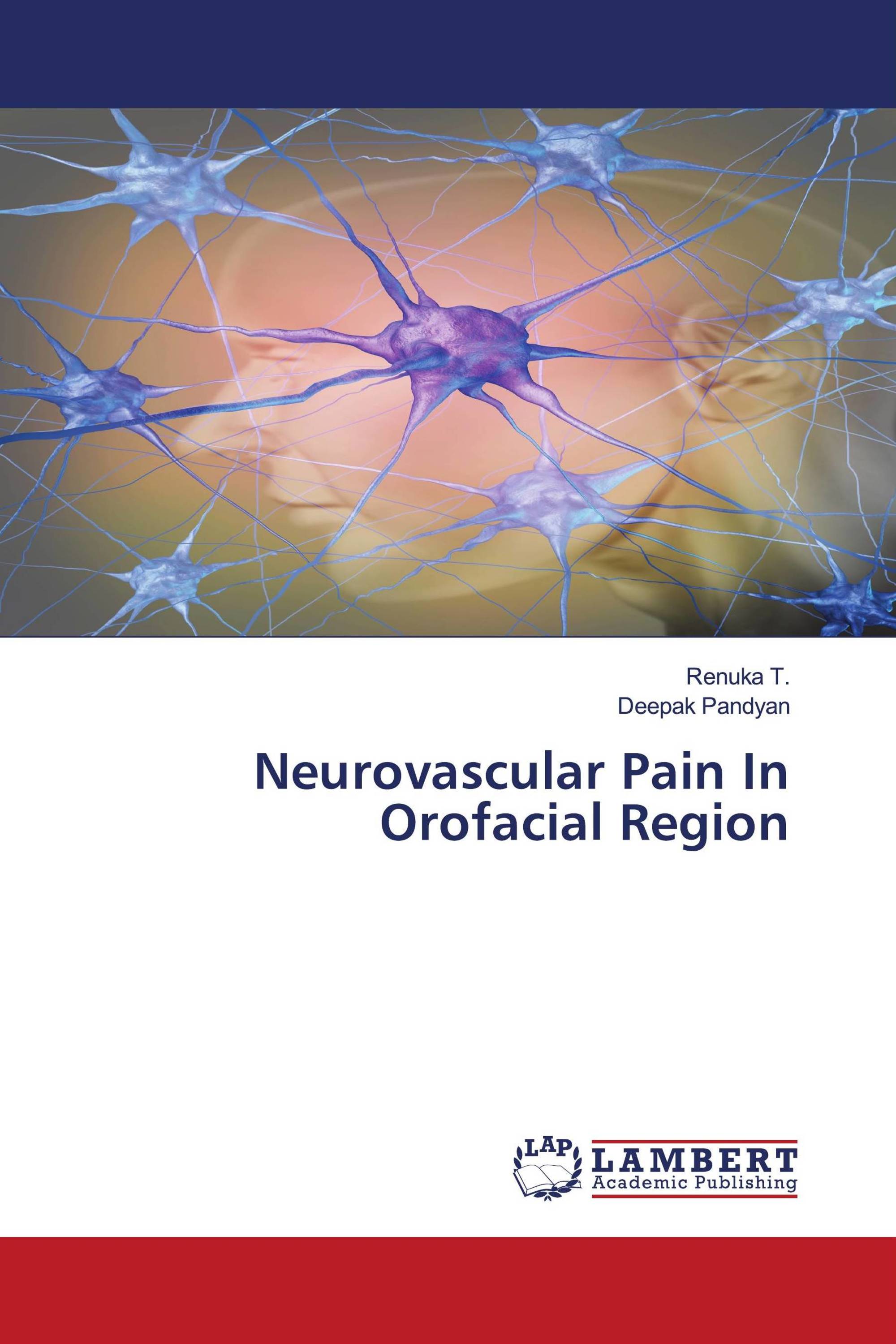 Neurovascular Pain In Orofacial Region / 978-620-5-51970-7 ...