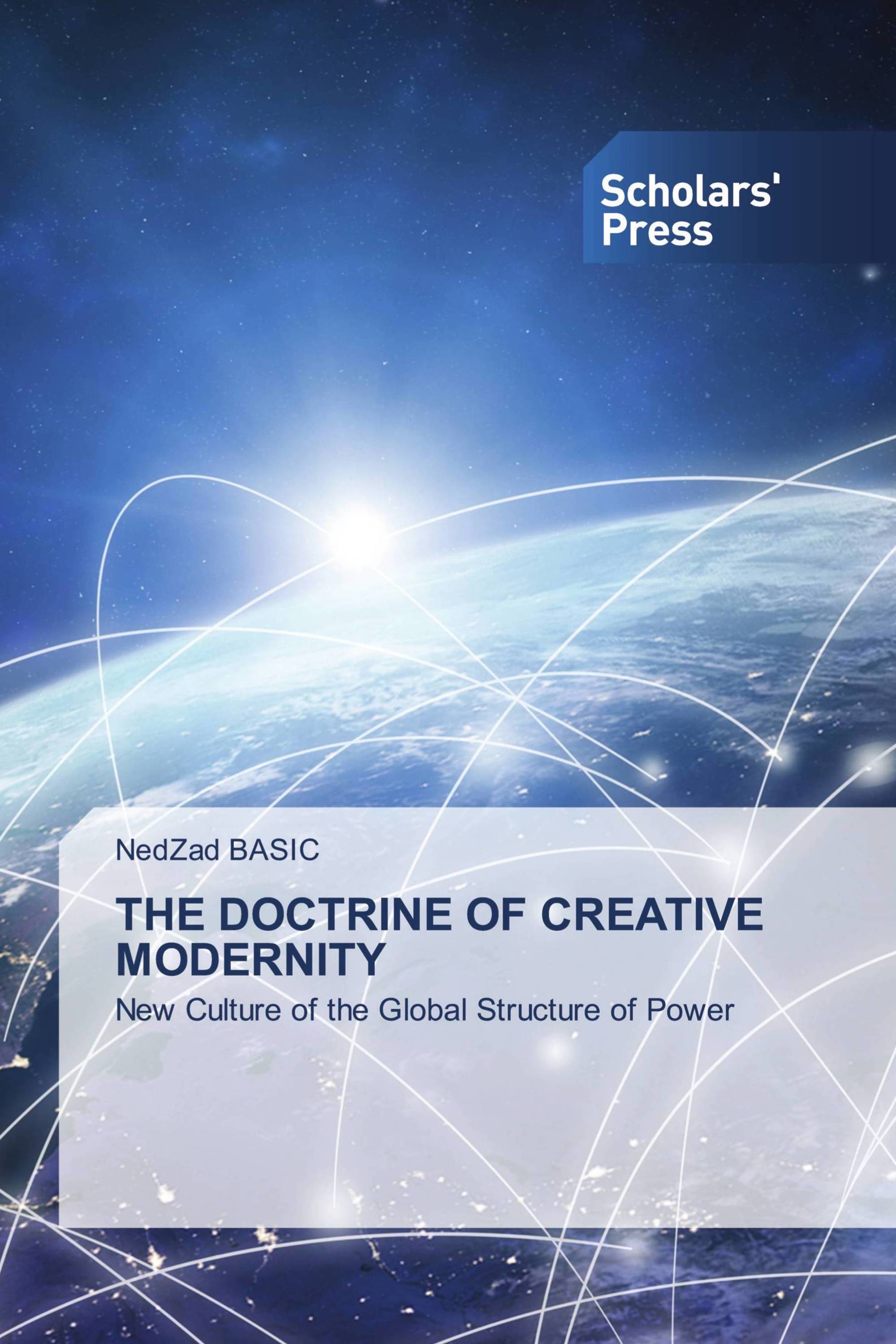 THE DOCTRINE OF CREATIVE MODERNITY