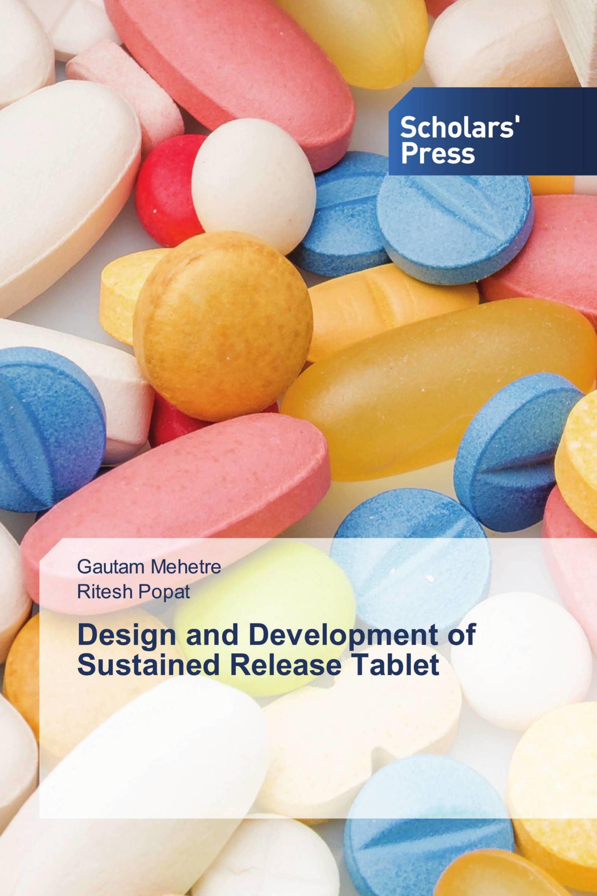 Design and Development of Sustained Release Tablet