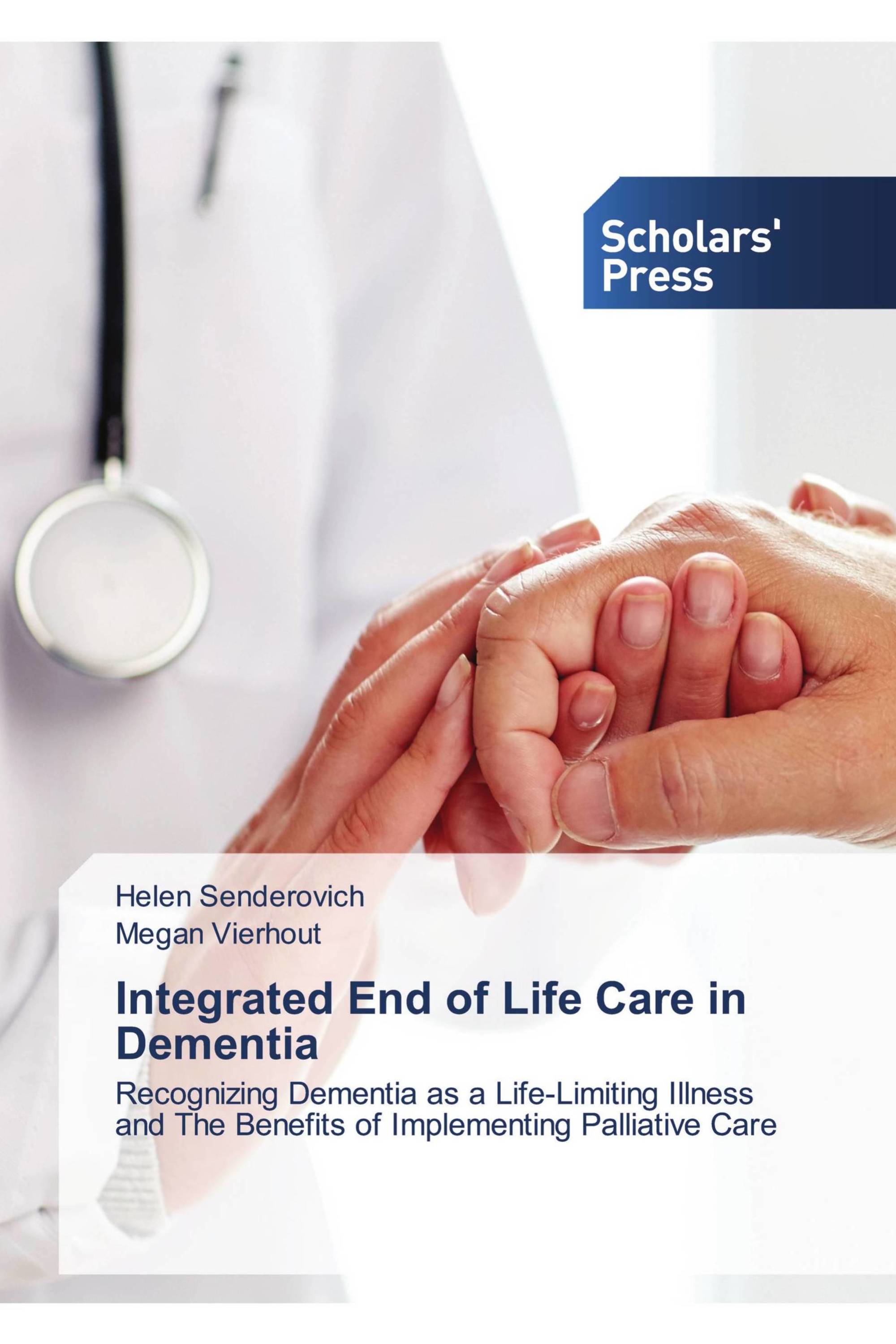 Integrated End of Life Care in Dementia