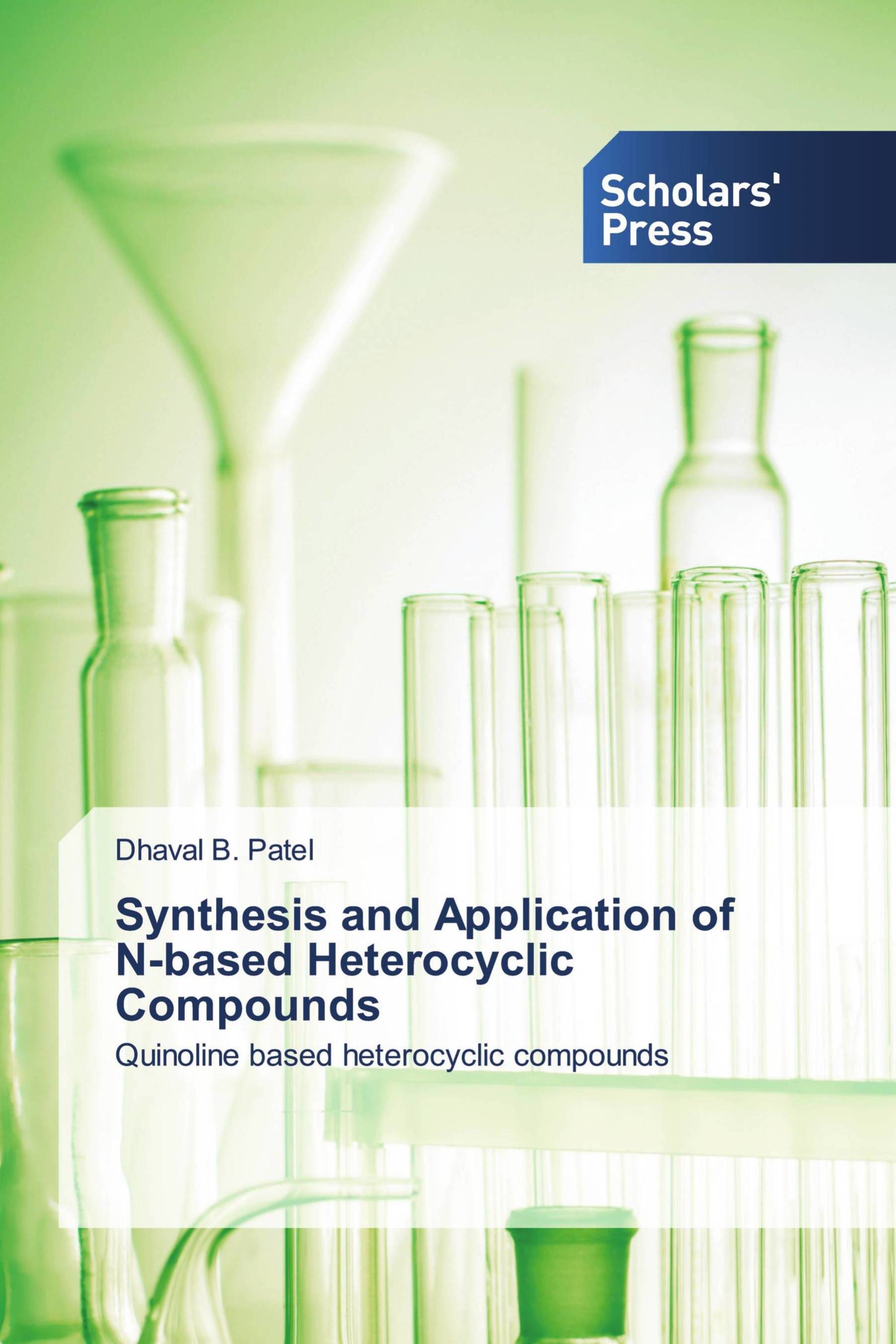 Synthesis and Application of N-based Heterocyclic Compounds