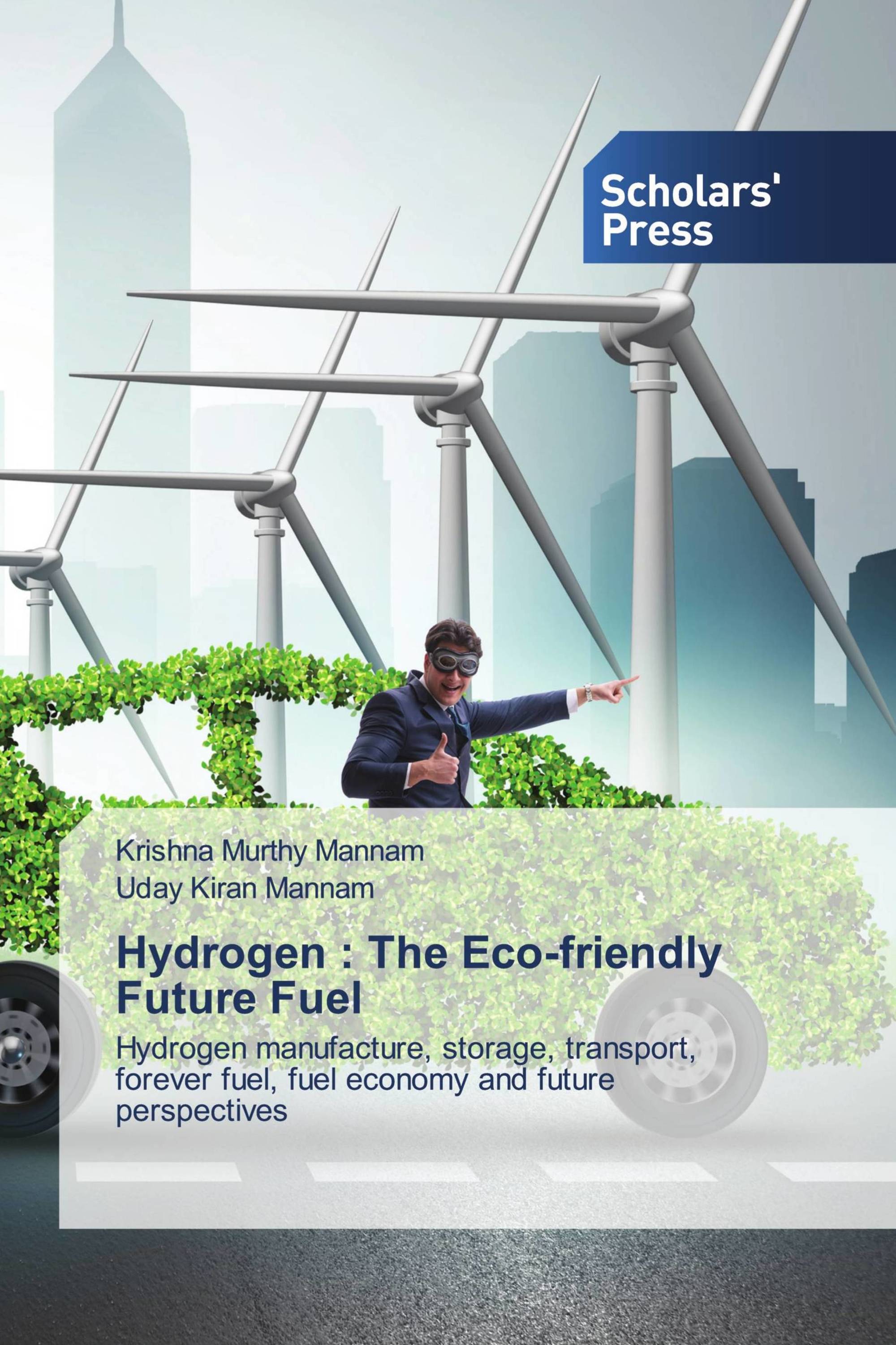 Hydrogen : The Eco-friendly Future Fuel