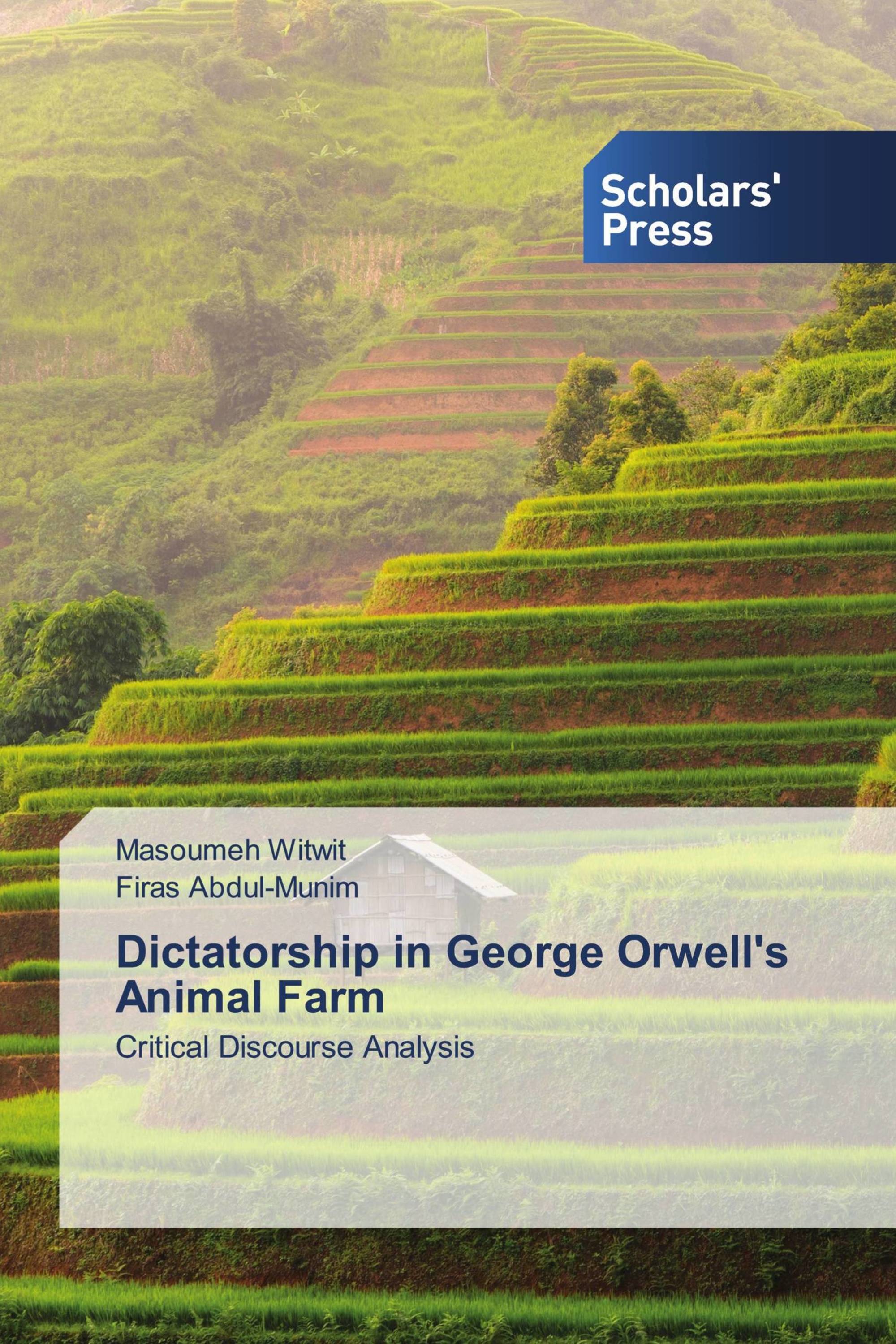 Dictatorship in George Orwell's Animal Farm