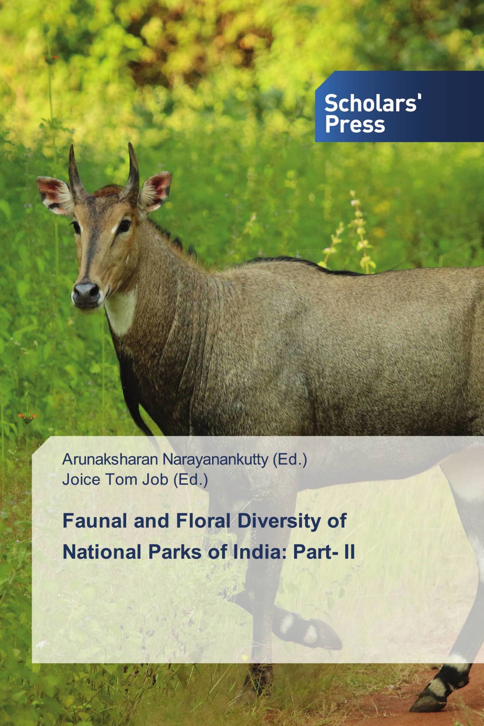 Faunal and Floral Diversity of National Parks of India: Part- II