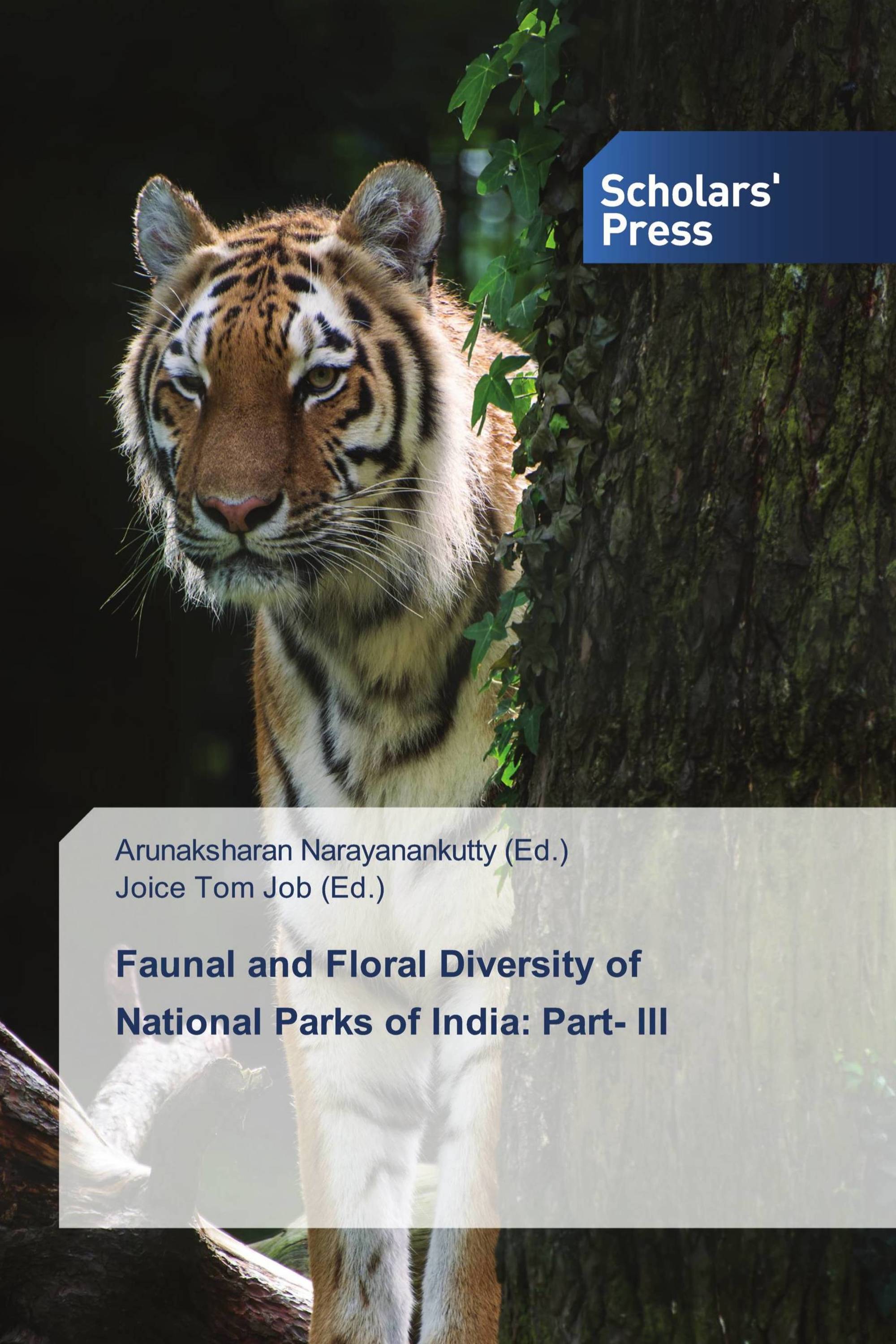 Faunal and Floral Diversity of National Parks of India: Part- III