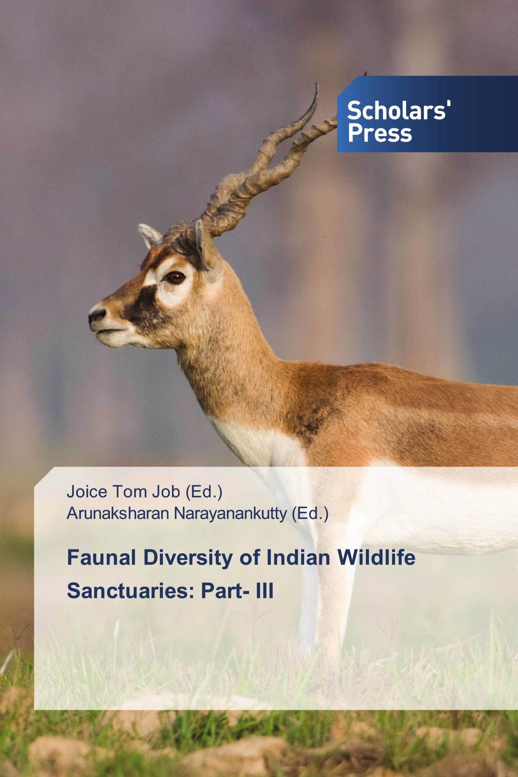 Faunal Diversity of Indian Wildlife Sanctuaries: Part- III