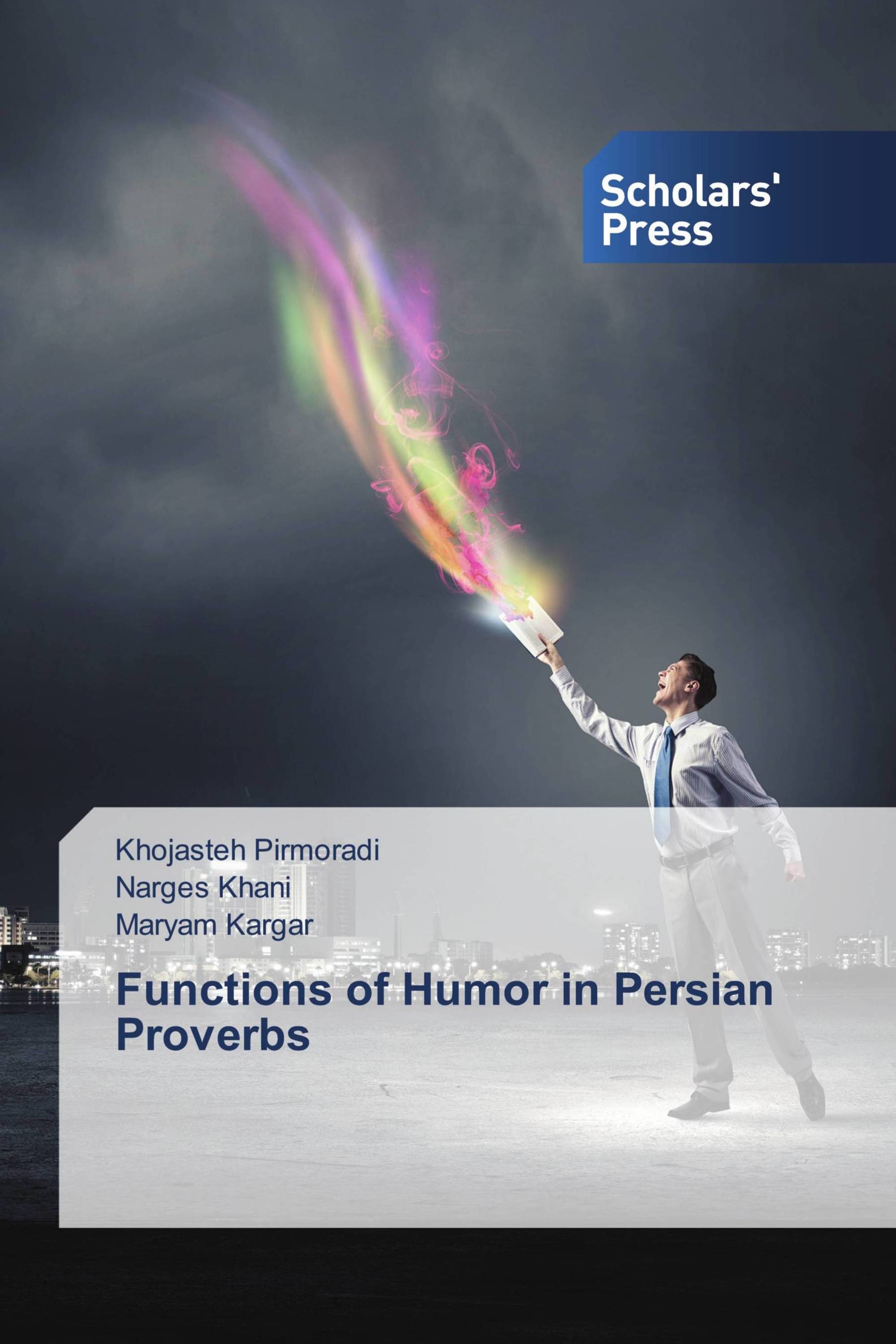 Functions of Humor in Persian Proverbs