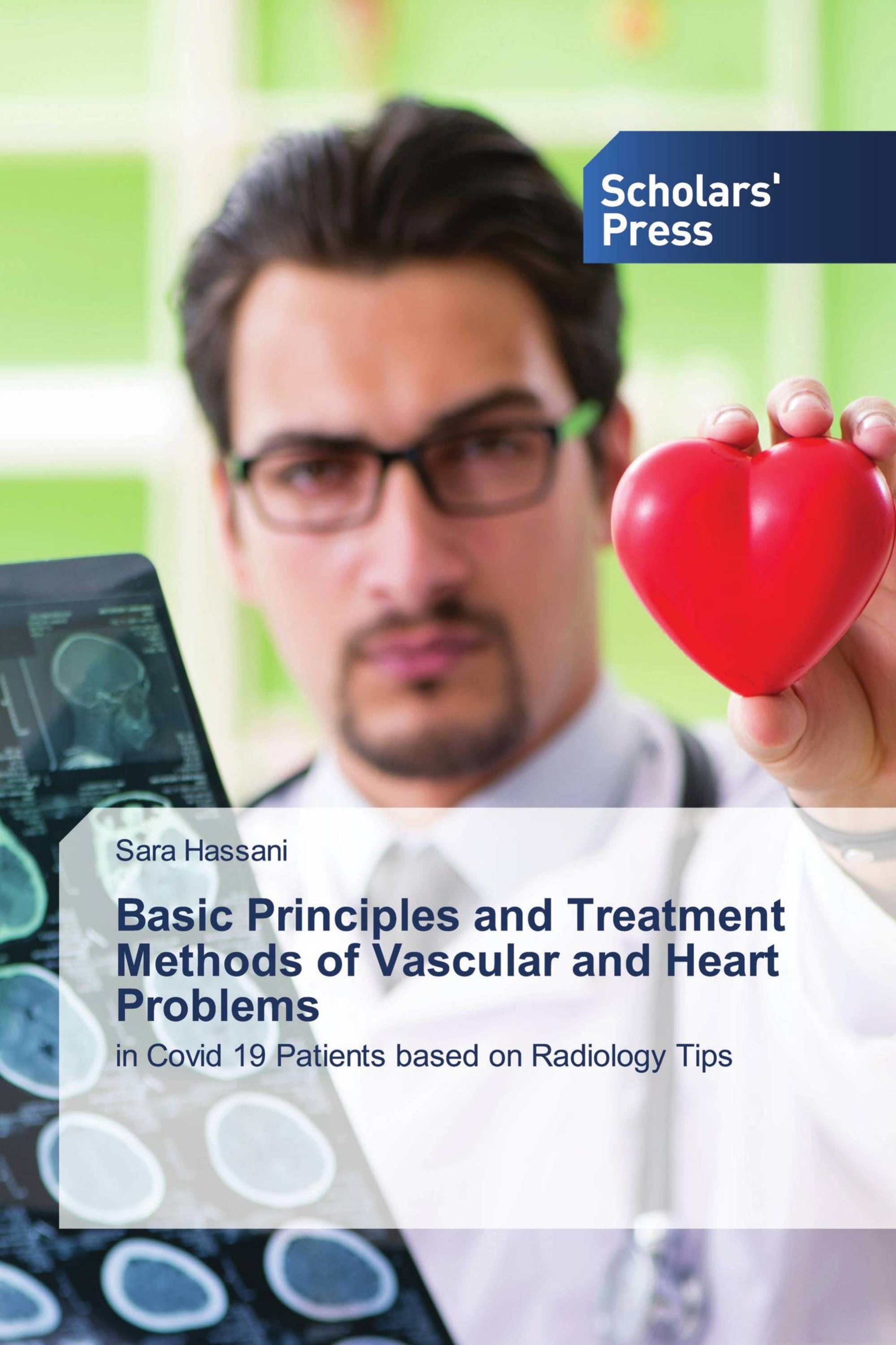 Basic Principles and Treatment Methods of Vascular and Heart Problems