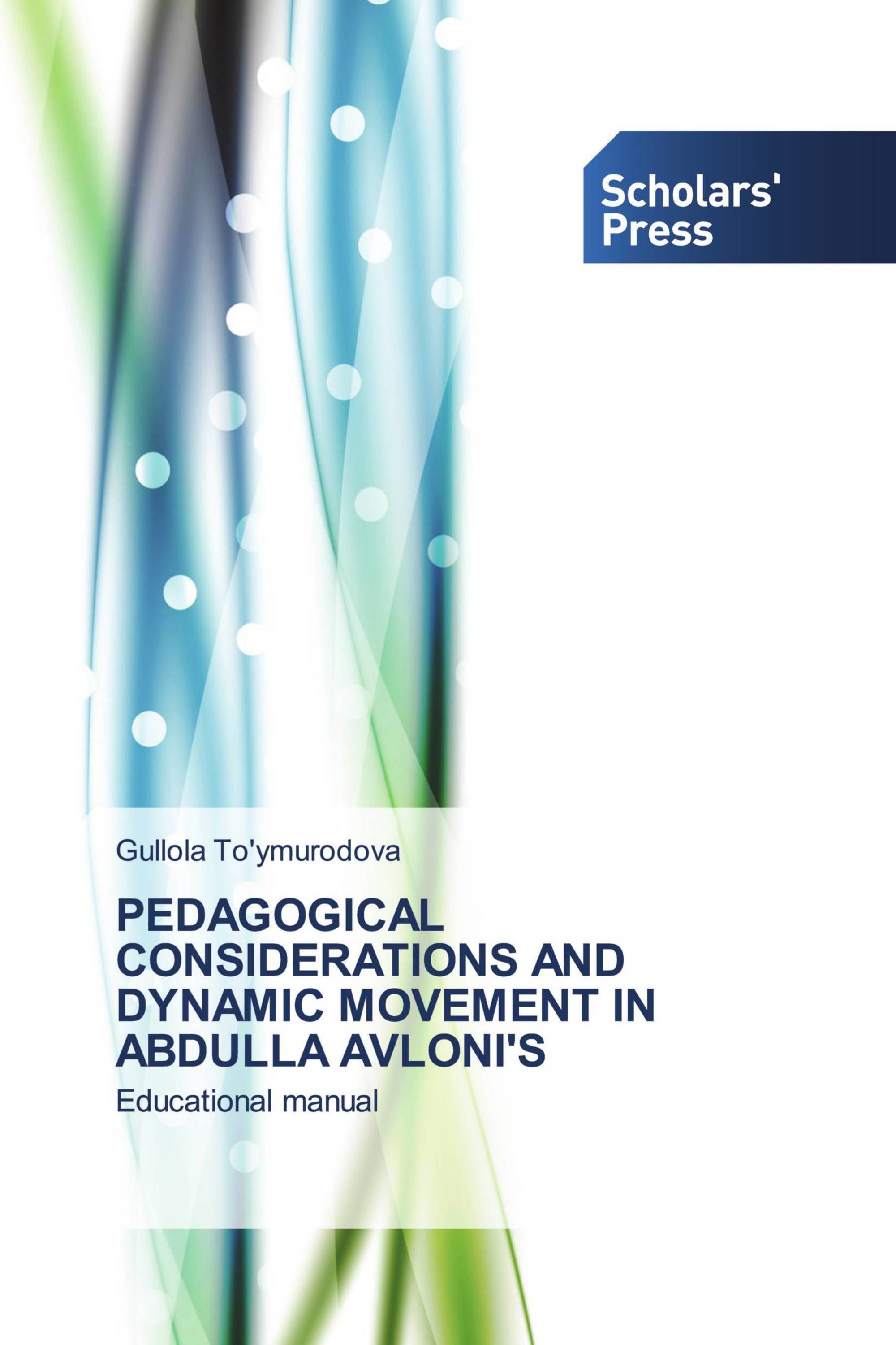 PEDAGOGICAL CONSIDERATIONS AND DYNAMIC MOVEMENT IN ABDULLA AVLONI'S