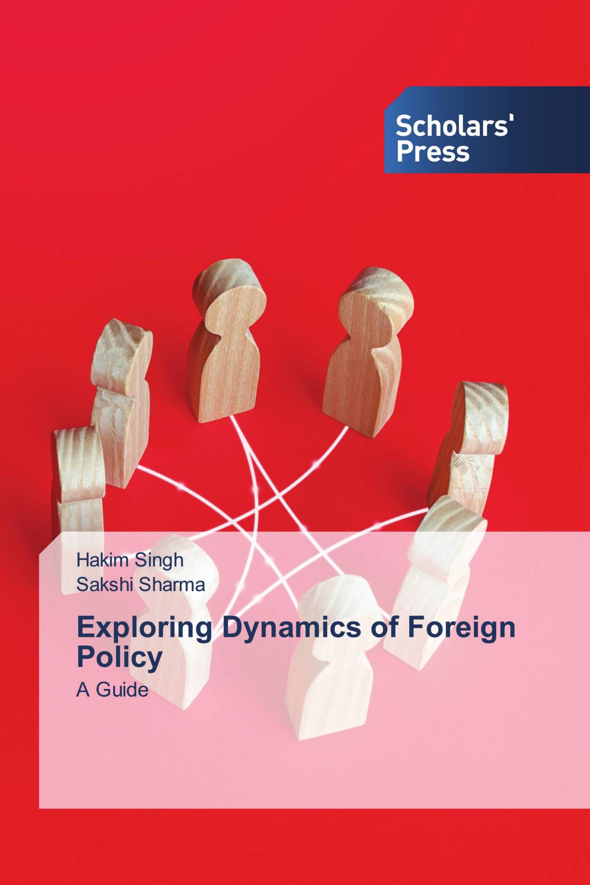 Exploring Dynamics of Foreign Policy