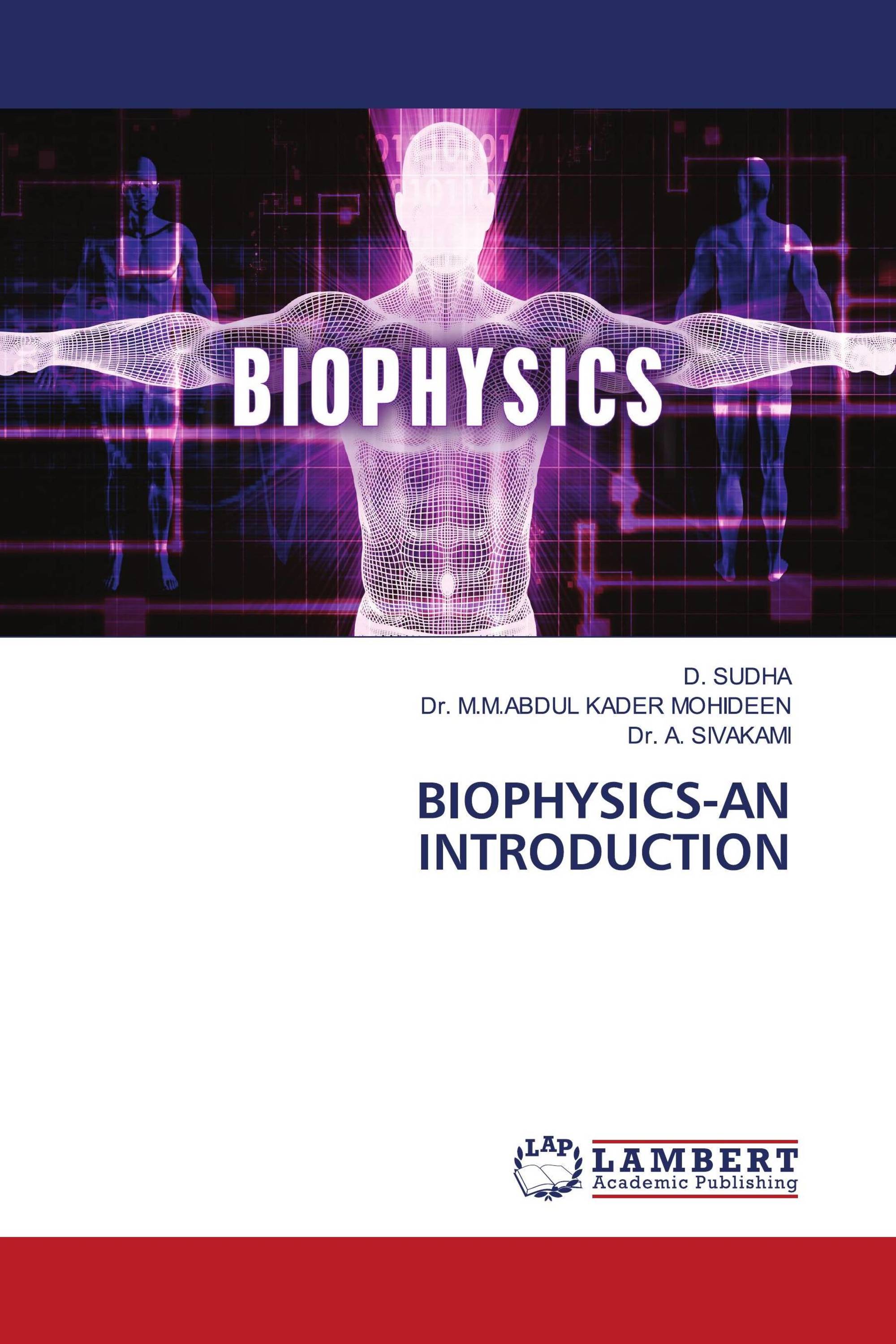 BIOPHYSICS-AN INTRODUCTION