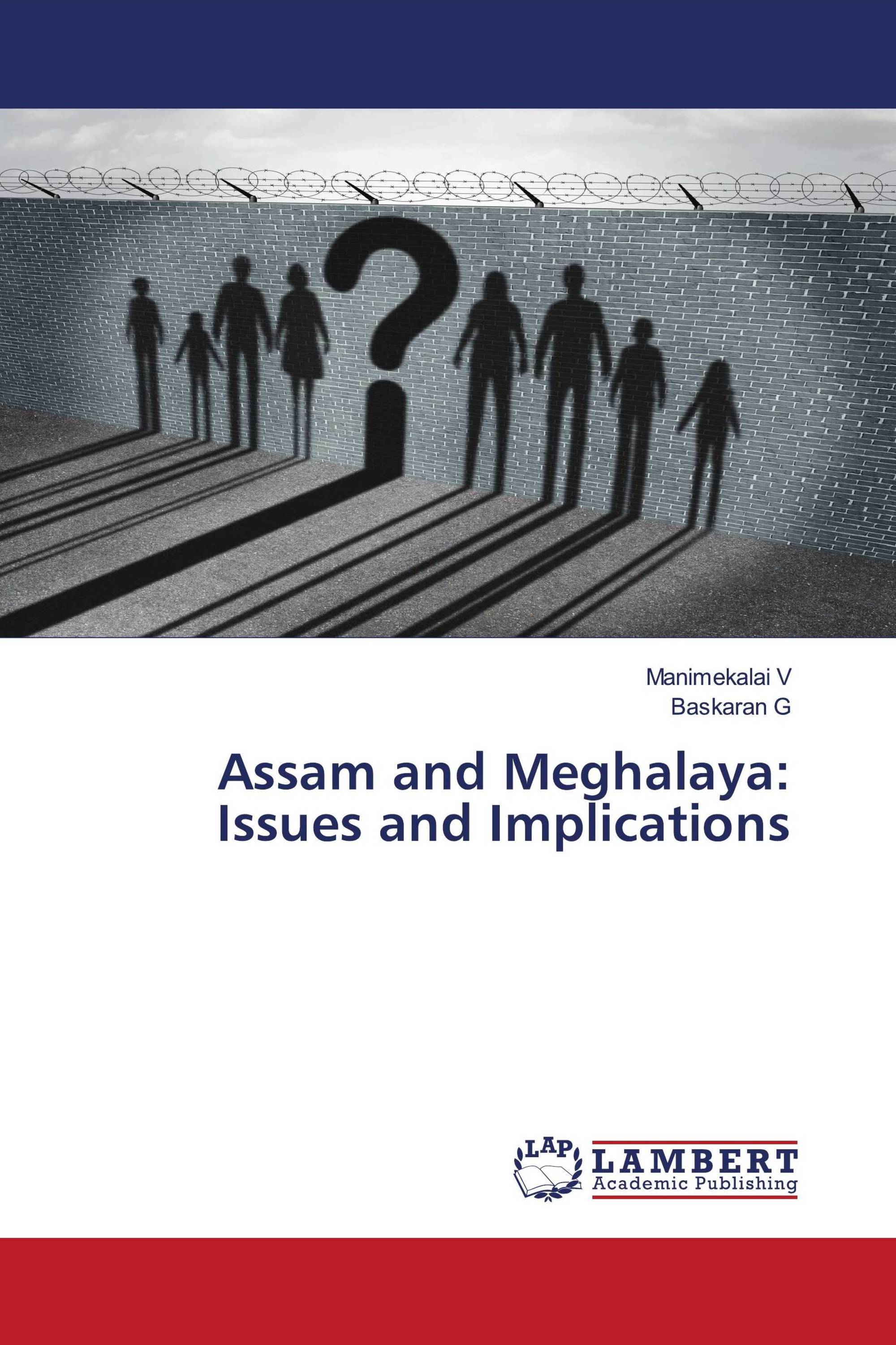 Assam and Meghalaya: Issues and Implications