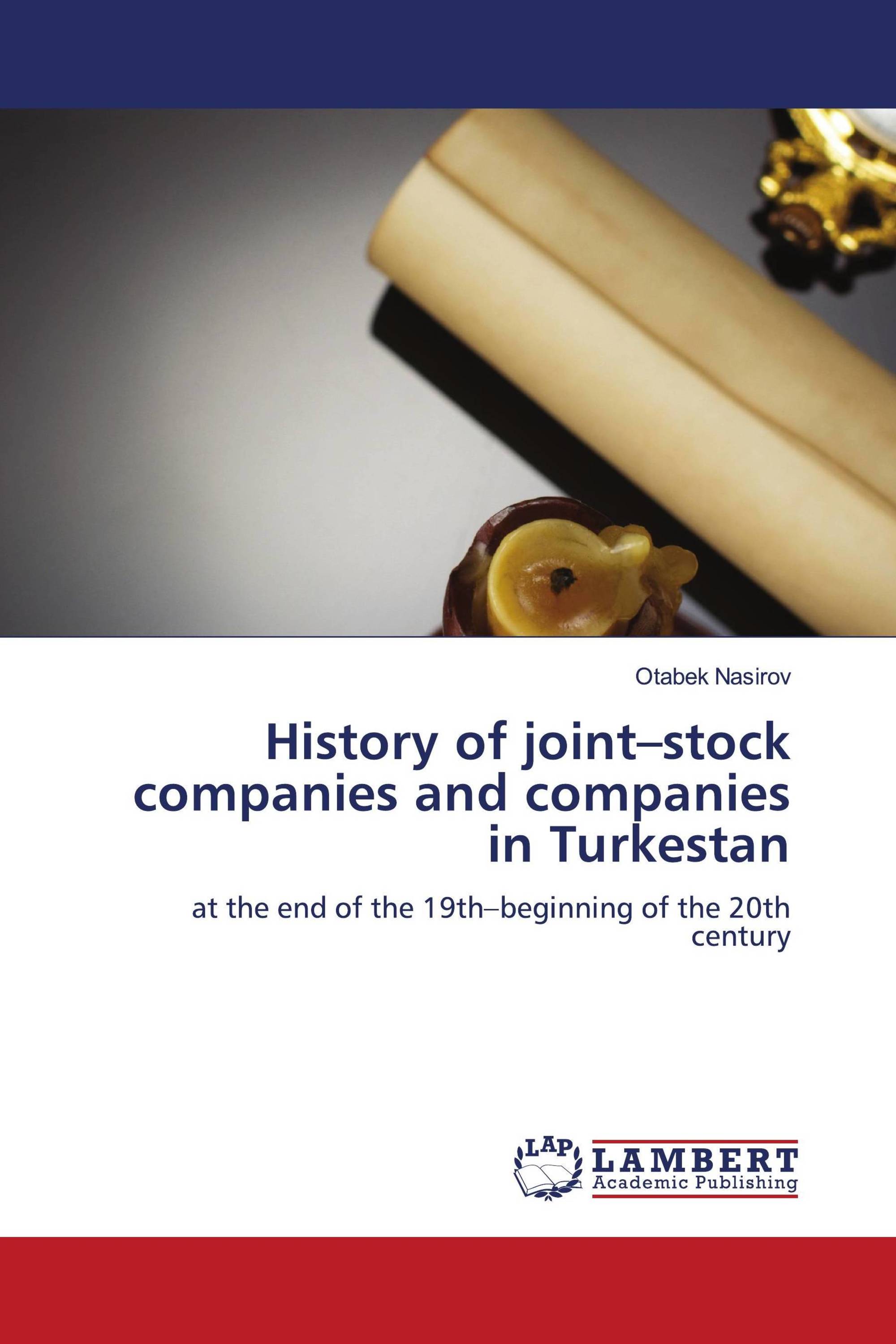 History of joint–stock companies and companies in Turkestan