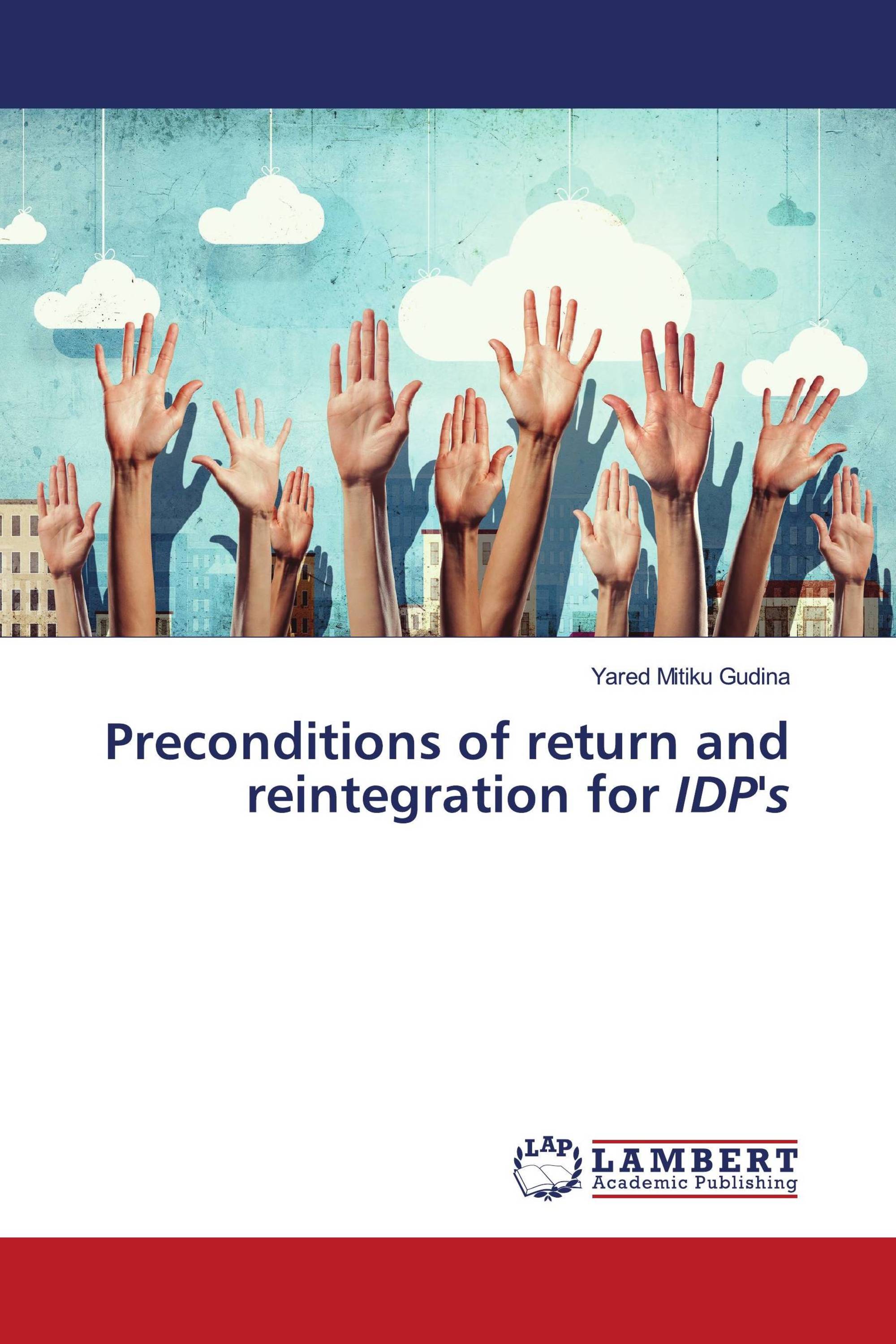 Preconditions of return and reintegration for IDP's