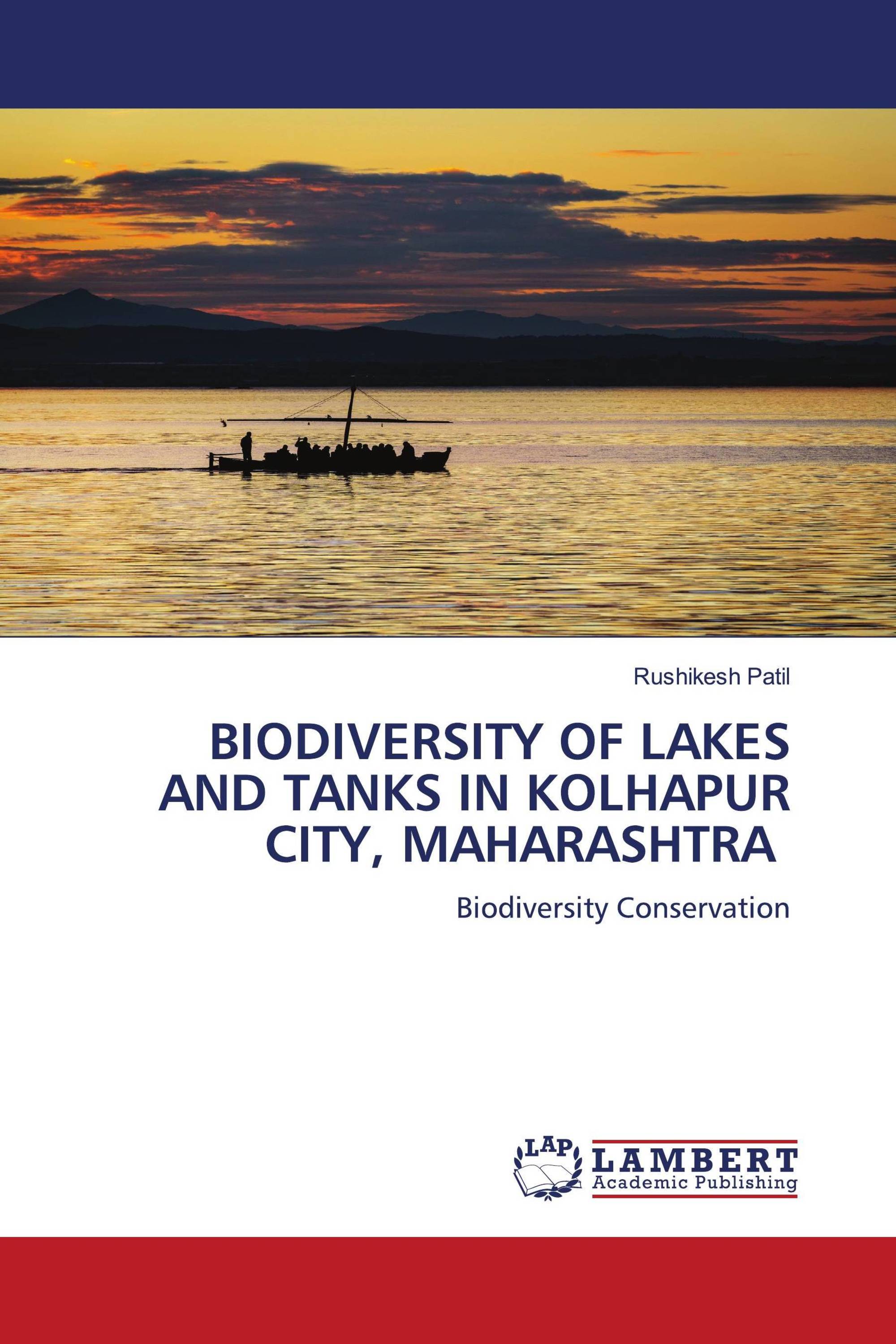BIODIVERSITY OF LAKES AND TANKS IN KOLHAPUR CITY, MAHARASHTRA