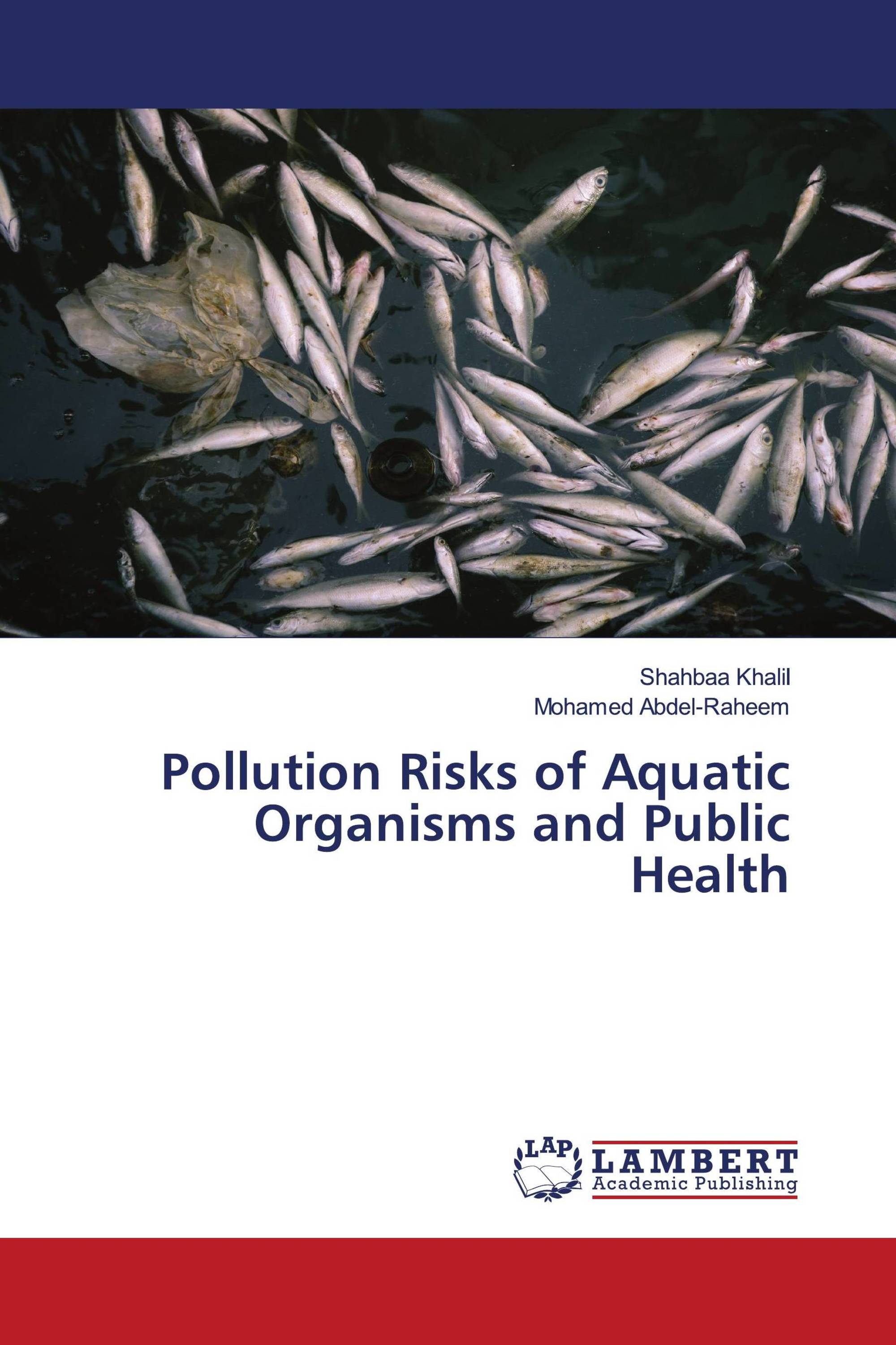 Pollution Risks of Aquatic Organisms and Public Health