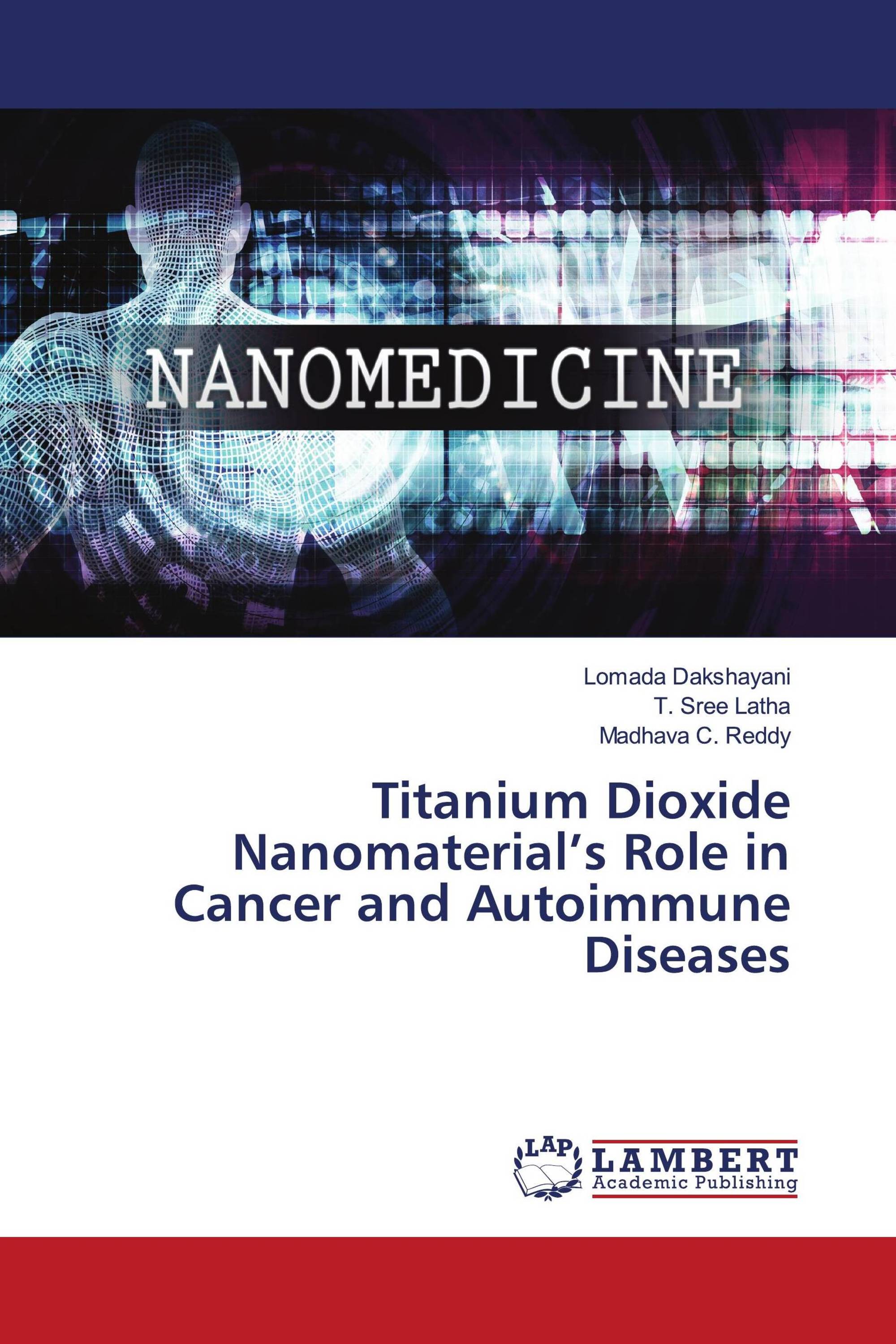 Titanium Dioxide Nanomaterial’s Role in Cancer and Autoimmune Diseases