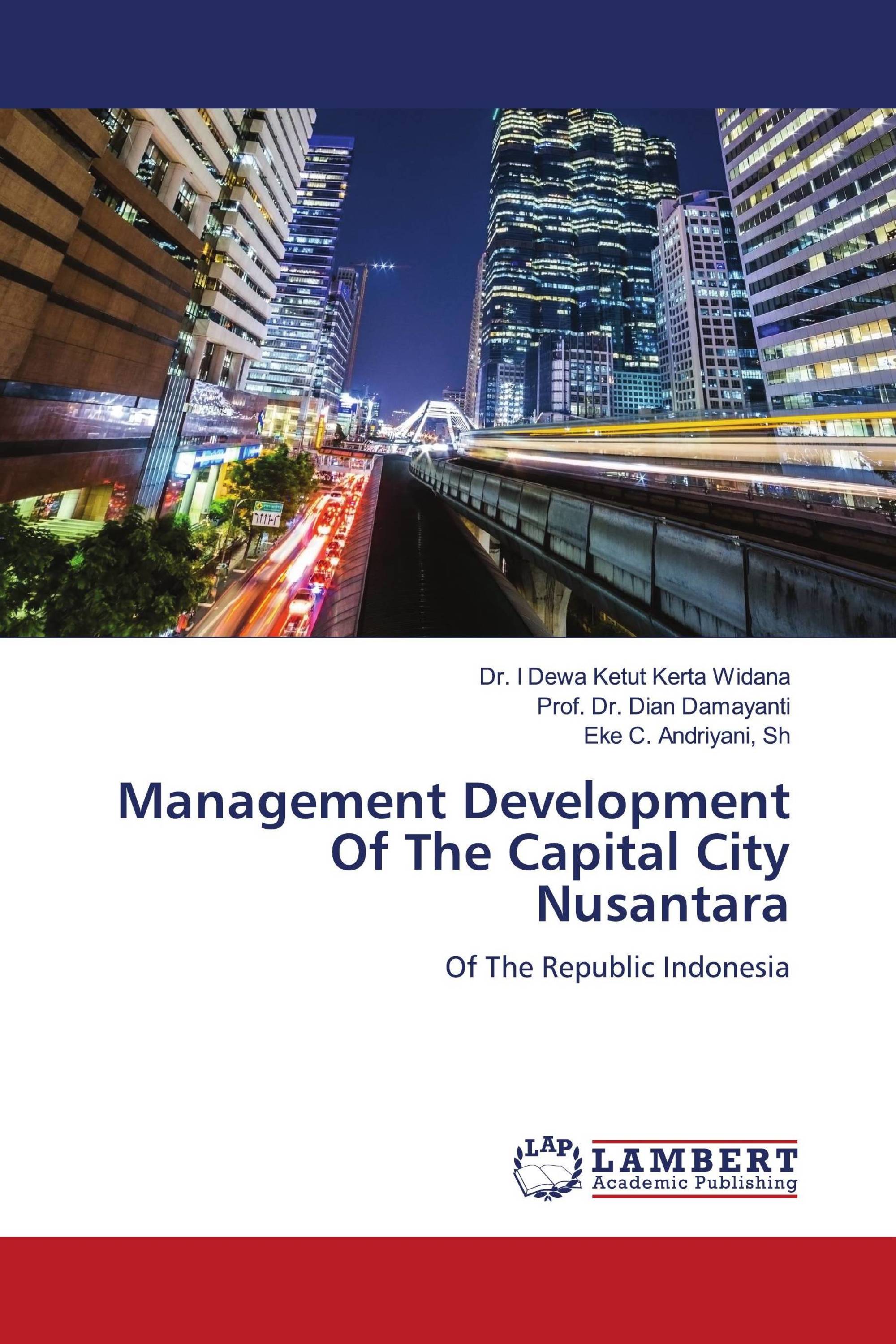 Management Development Of The Capital City Nusantara