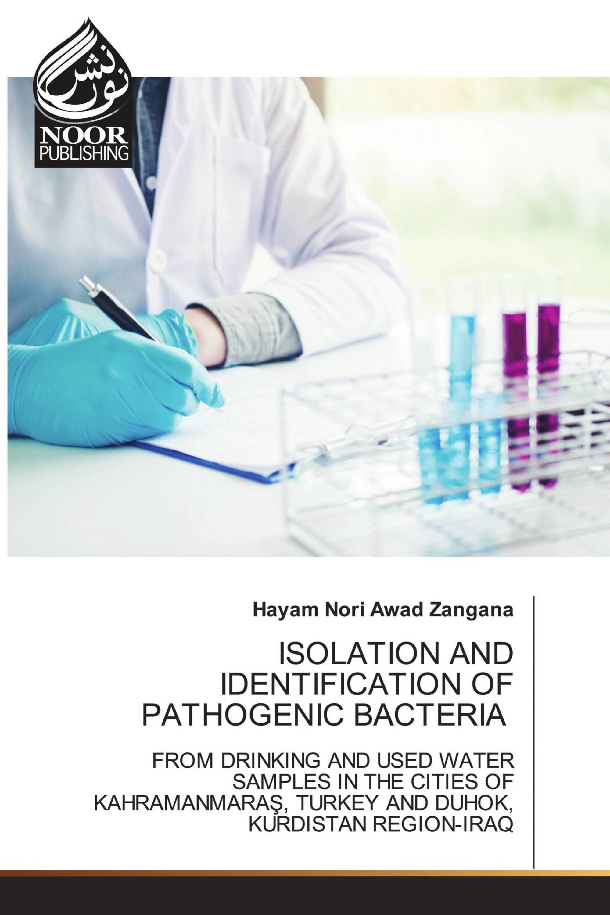 ISOLATION AND IDENTIFICATION OF PATHOGENIC BACTERIA