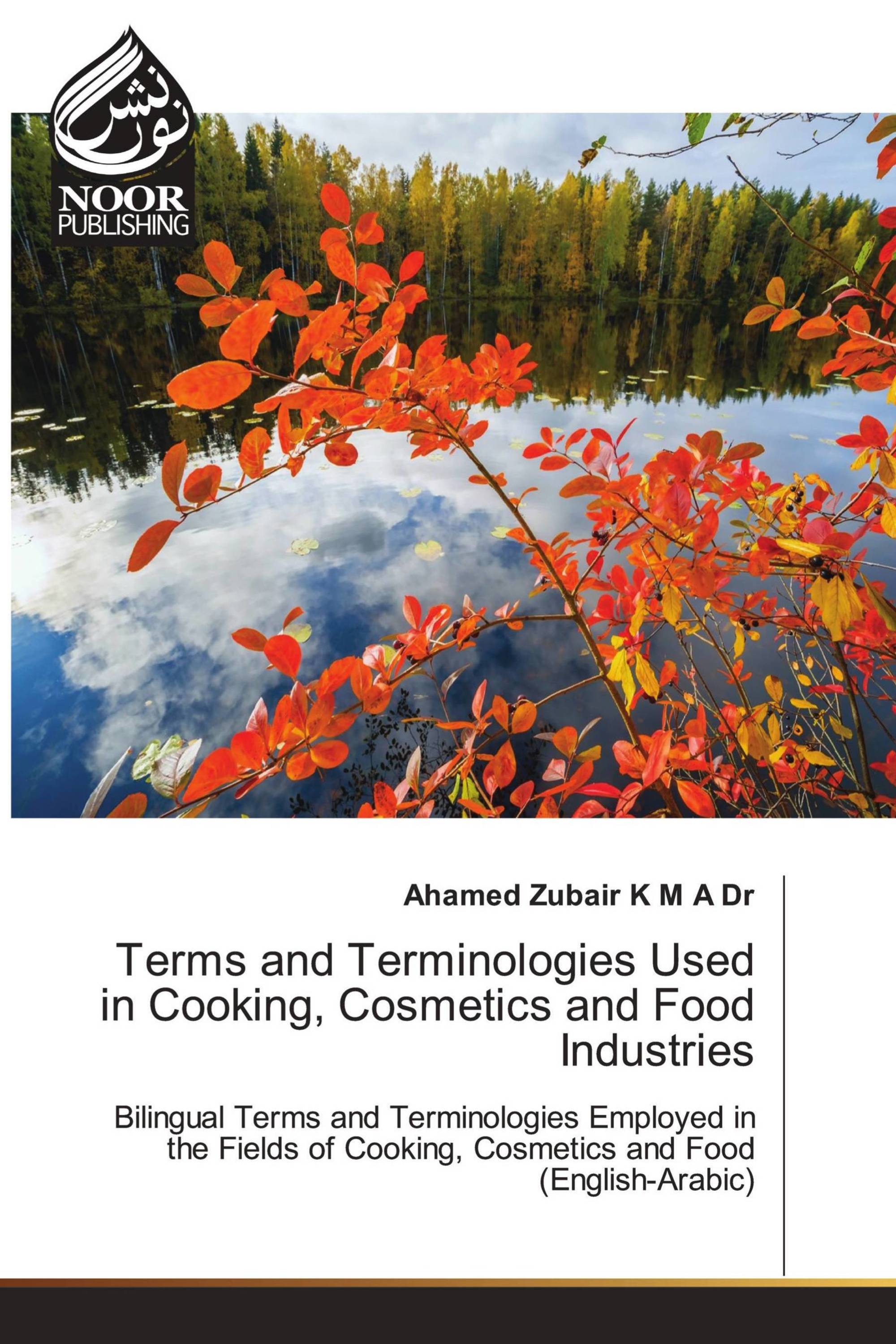 Terms and Terminologies Used in Cooking, Cosmetics and Food Industries