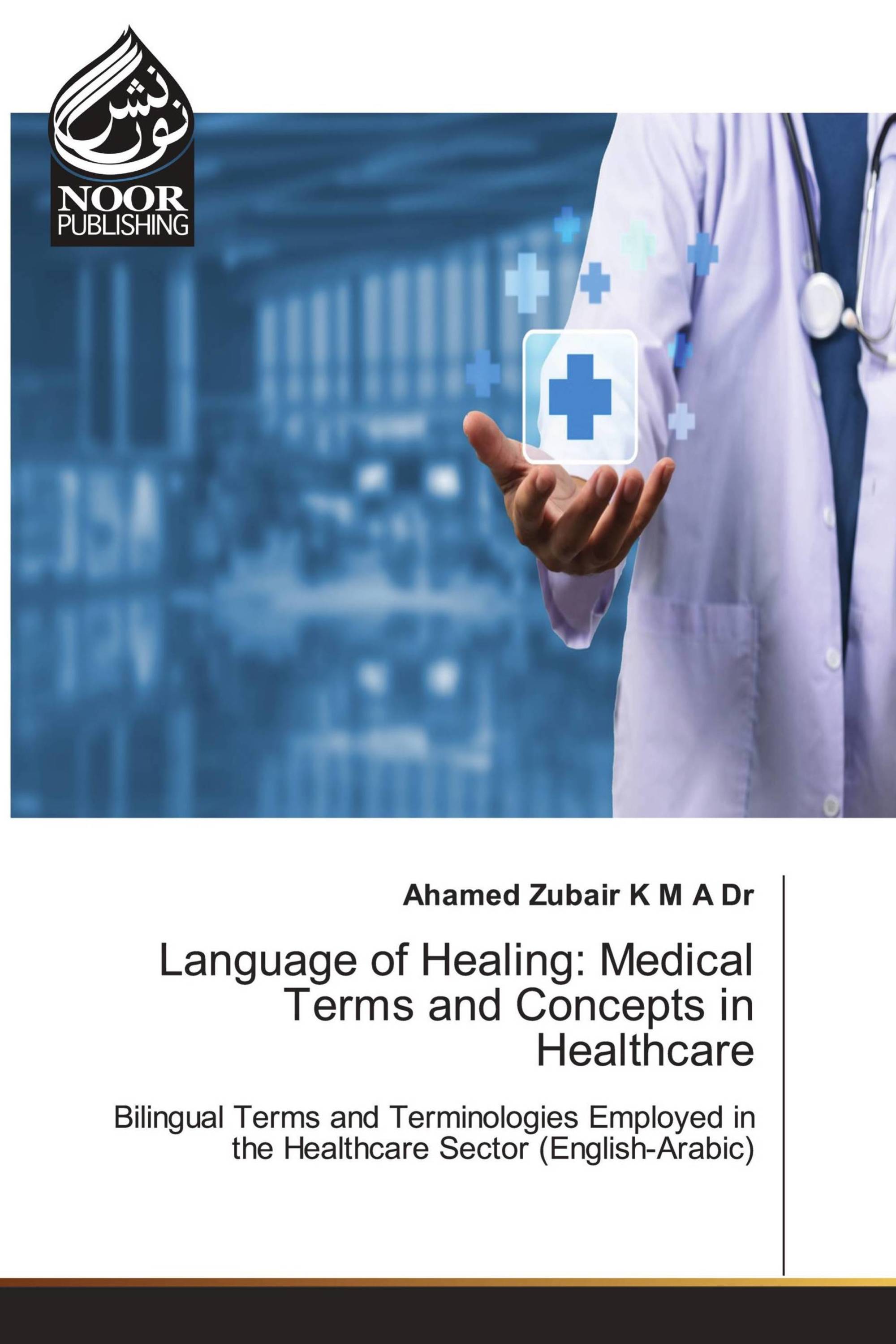 Language of Healing: Medical Terms and Concepts in Healthcare