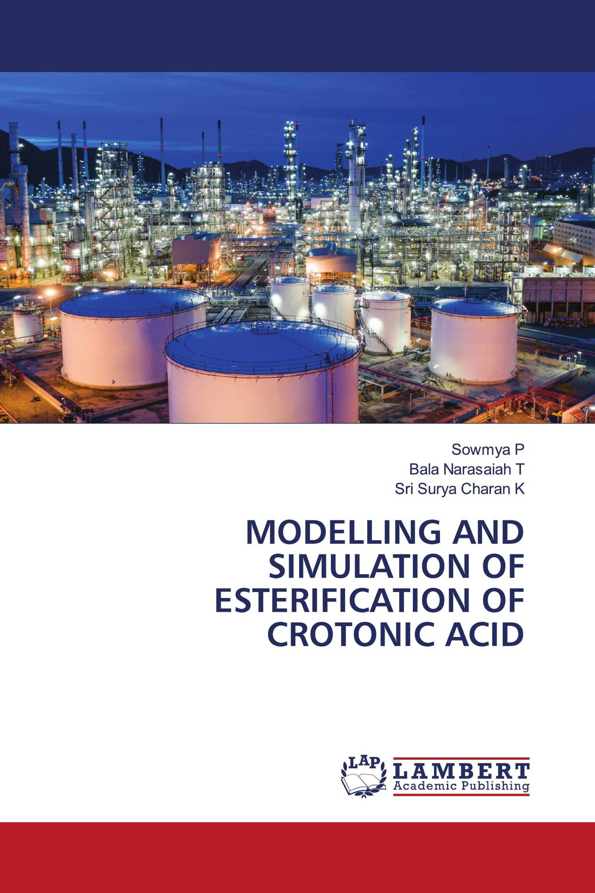 MODELLING AND SIMULATION OF ESTERIFICATION OF CROTONIC ACID