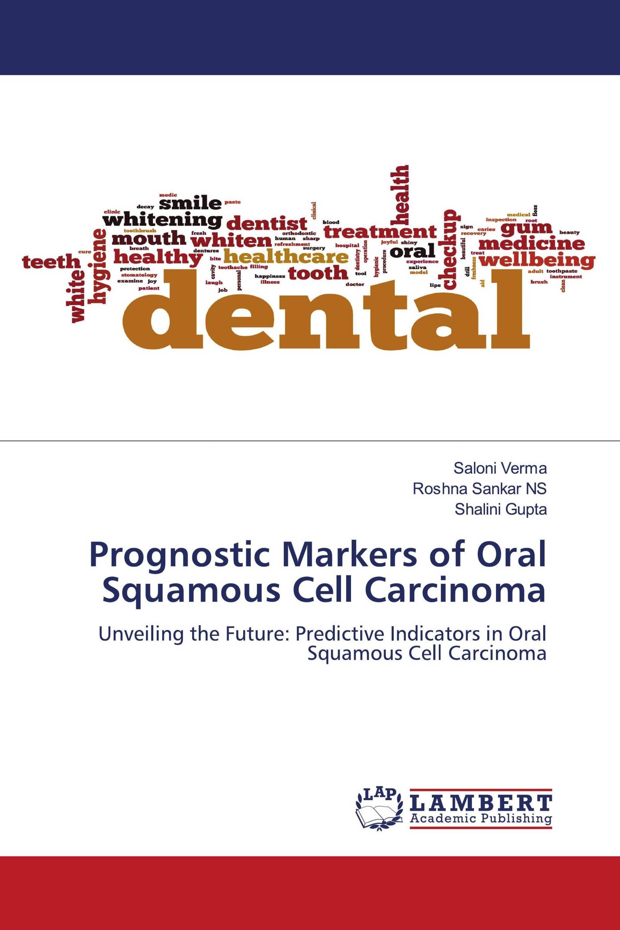 Prognostic Markers of Oral Squamous Cell Carcinoma