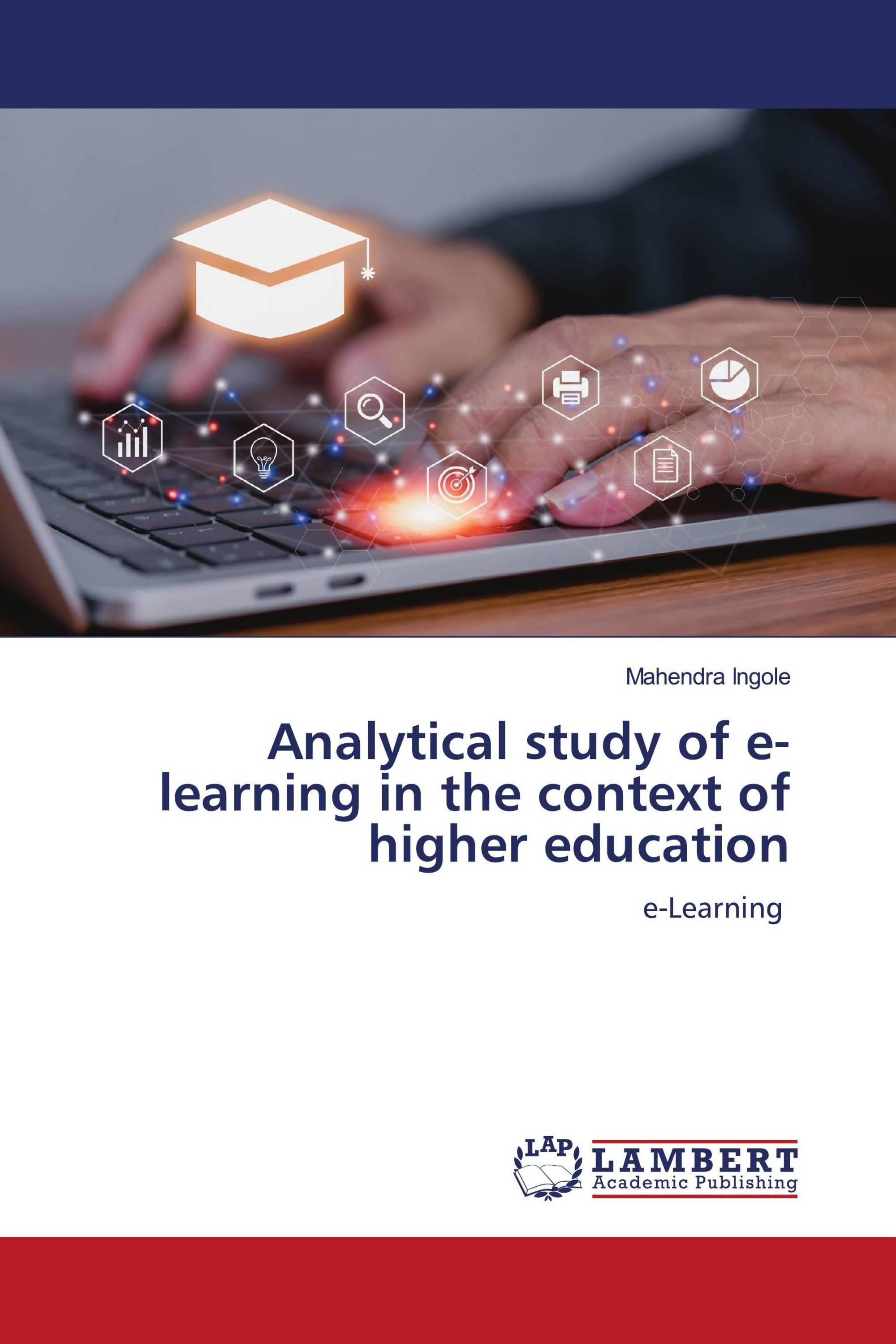 Analytical study of e-learning in the context of higher education