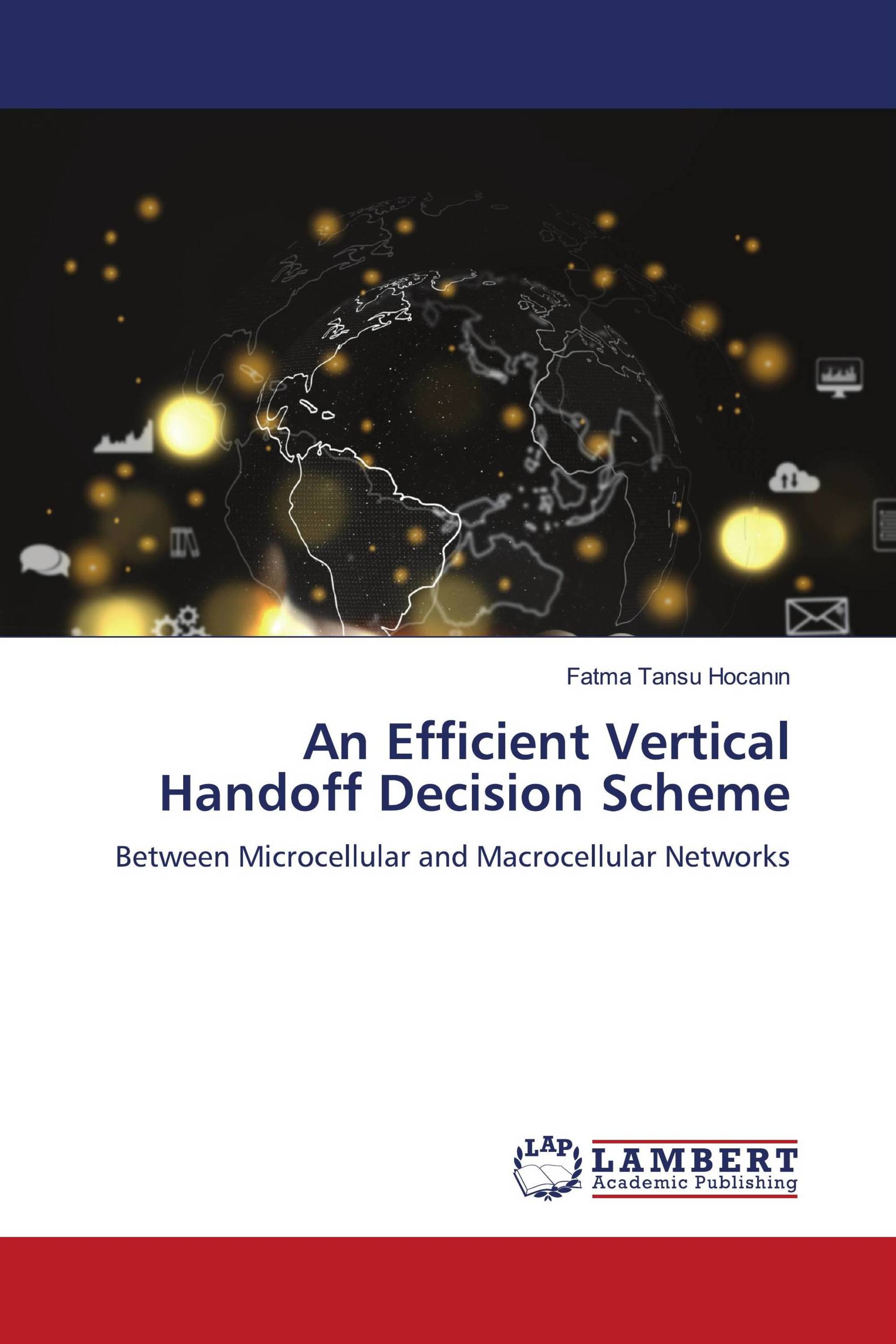 An Efficient Vertical Handoff Decision Scheme