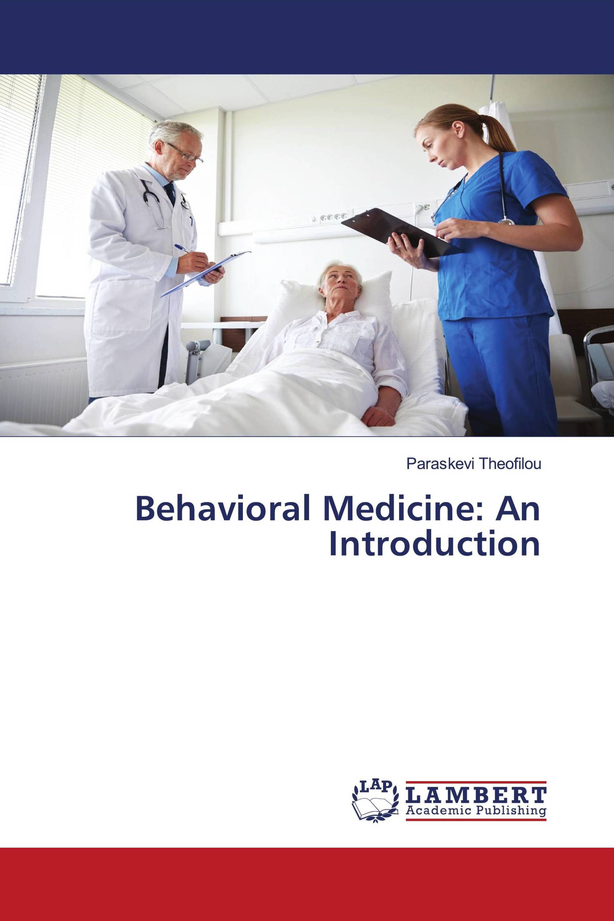 Behavioral Medicine: An Introduction / 978-620-6-14570-7 ...