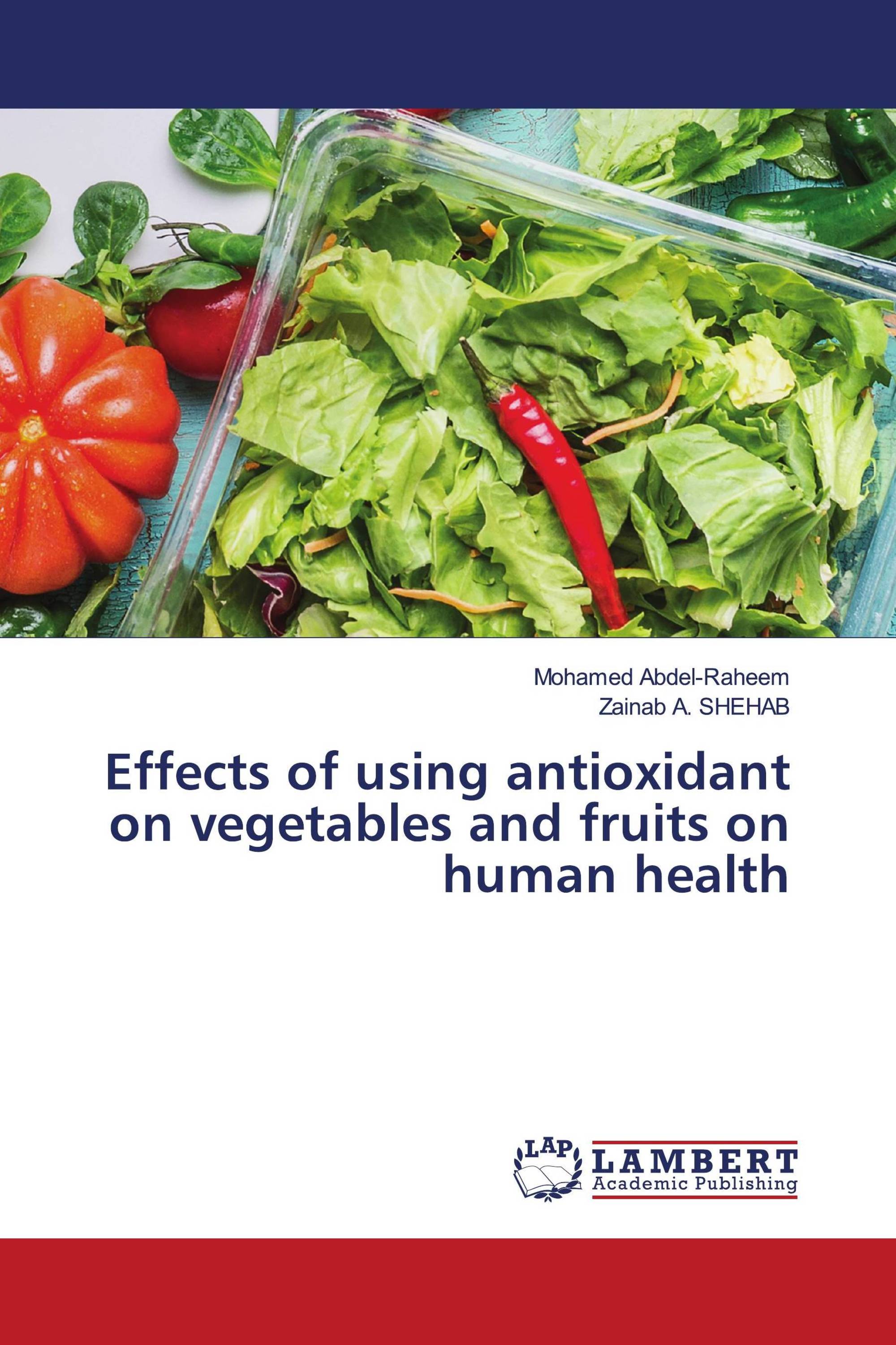 Effects of using antioxidant on vegetables and fruits on human health