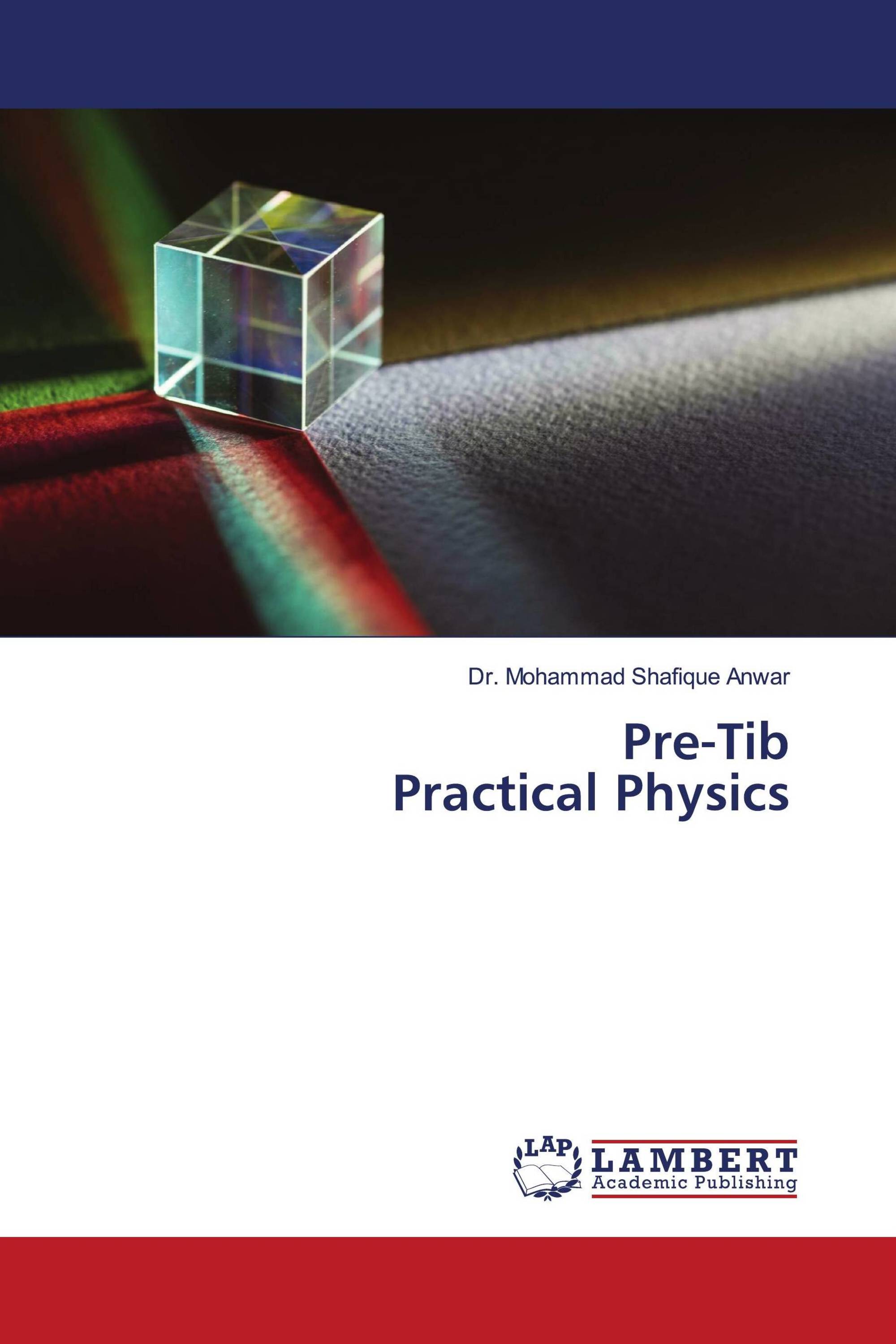 Pre-Tib Practical Physics