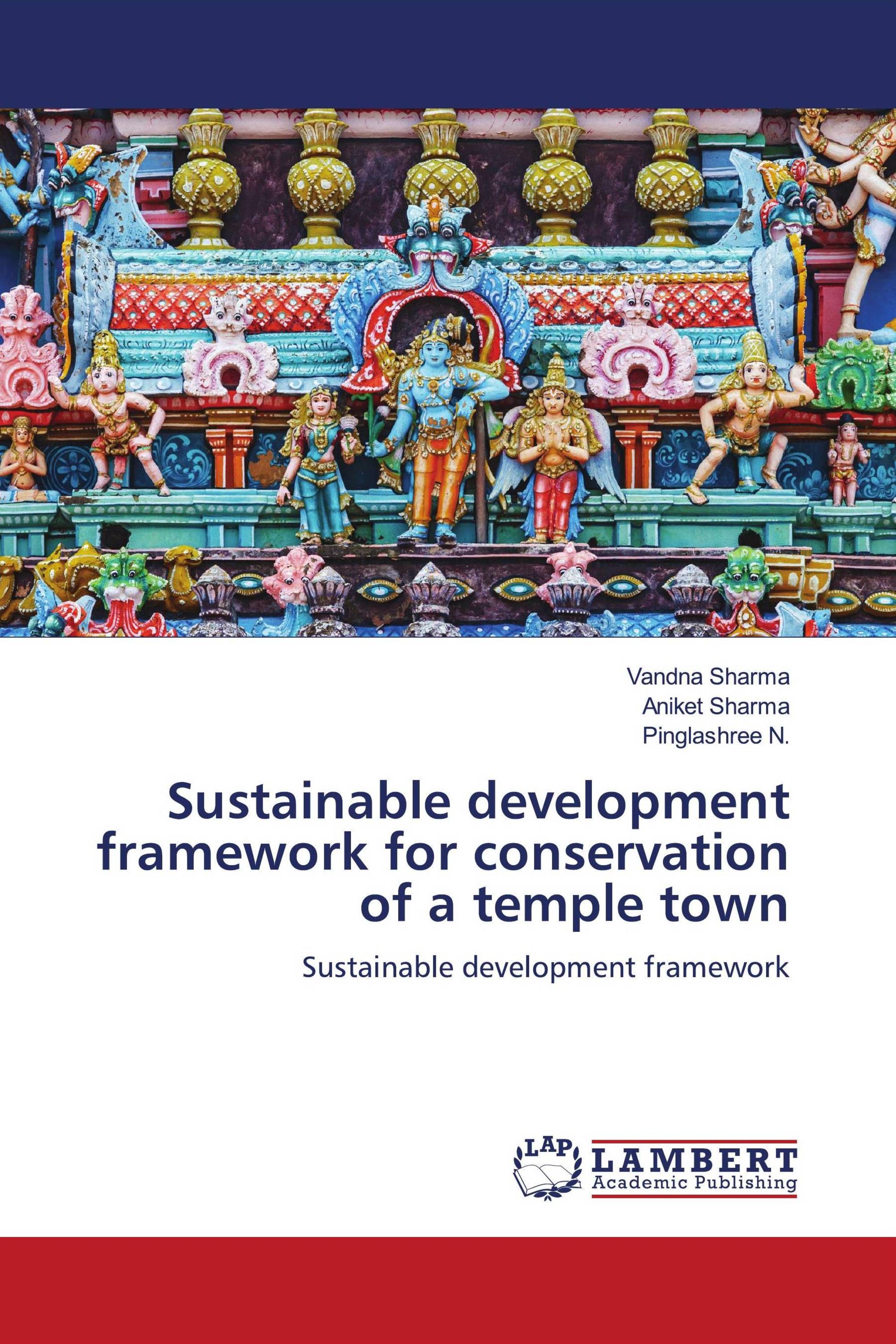 Sustainable development framework for conservation of a temple town