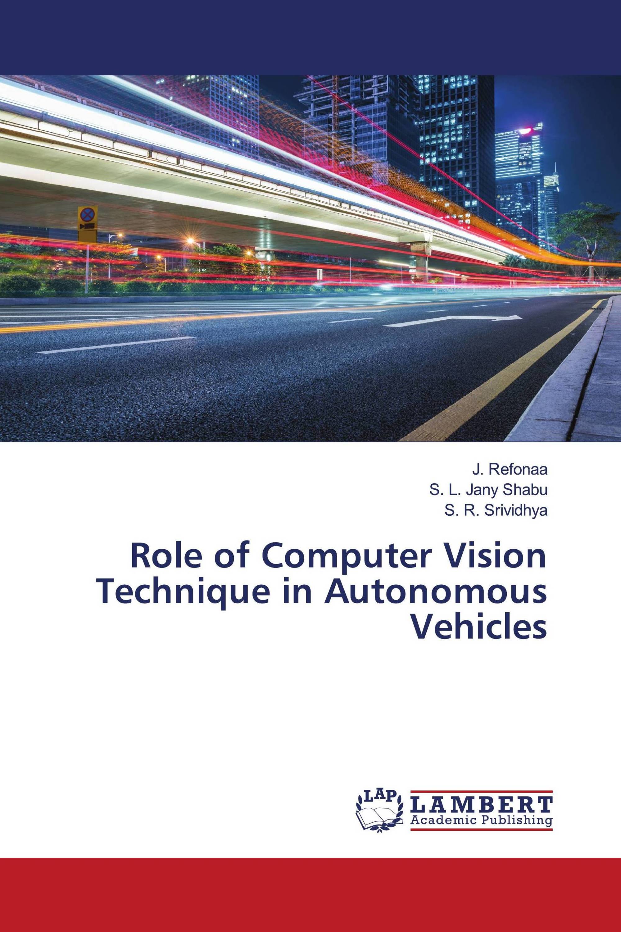 Role of Computer Vision Technique in Autonomous Vehicles
